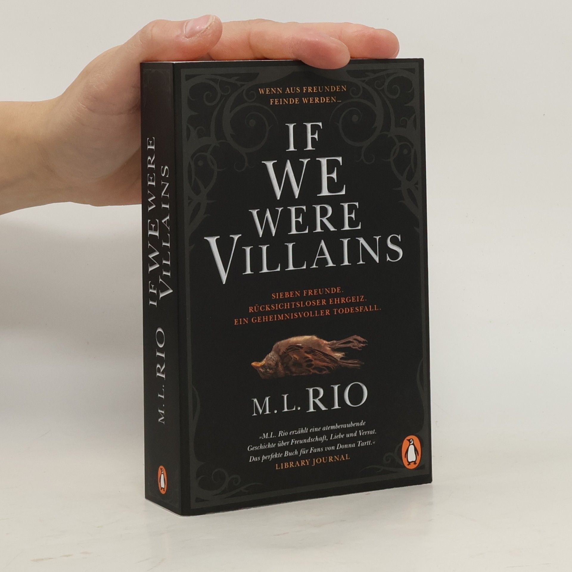 M. L. Rio If We Were Villains. Wenn aus Freunden Feinde werden