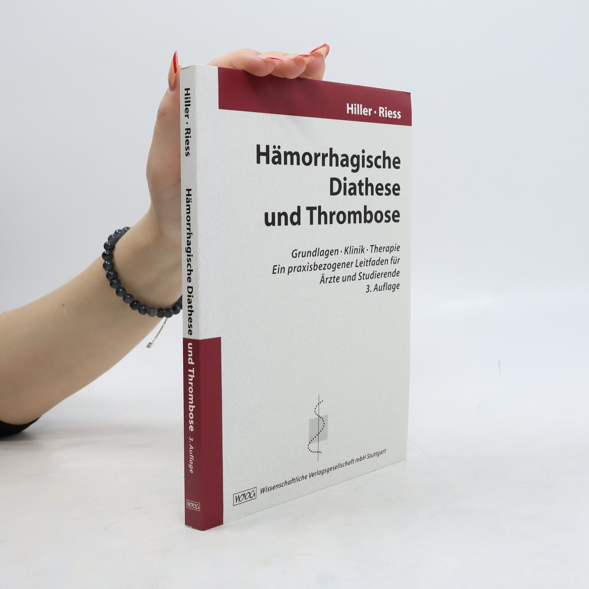 Erhard Hiller Hämorrhagische Diathese und Thrombose