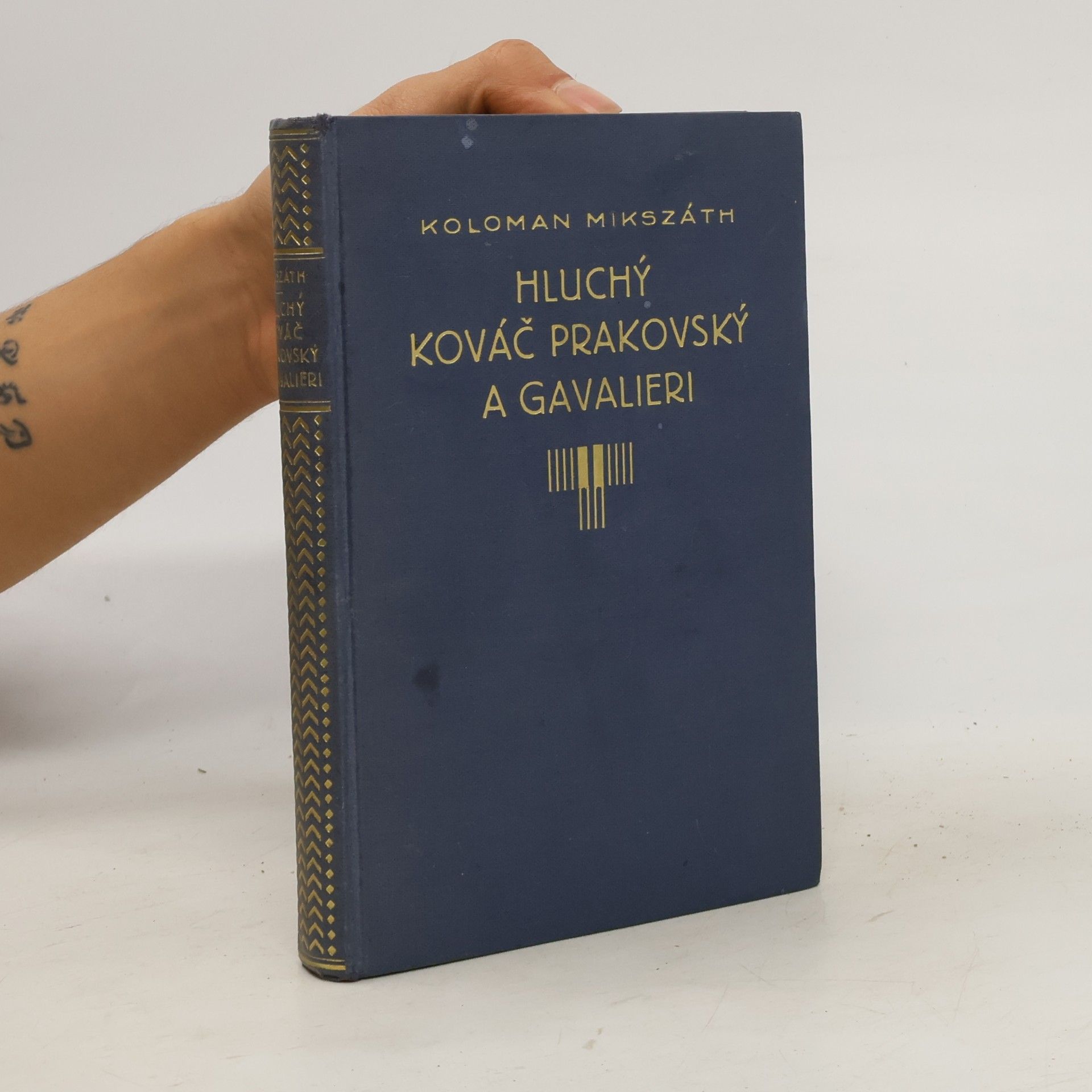 Hluchý Kováč Prakovský a Gavalieri