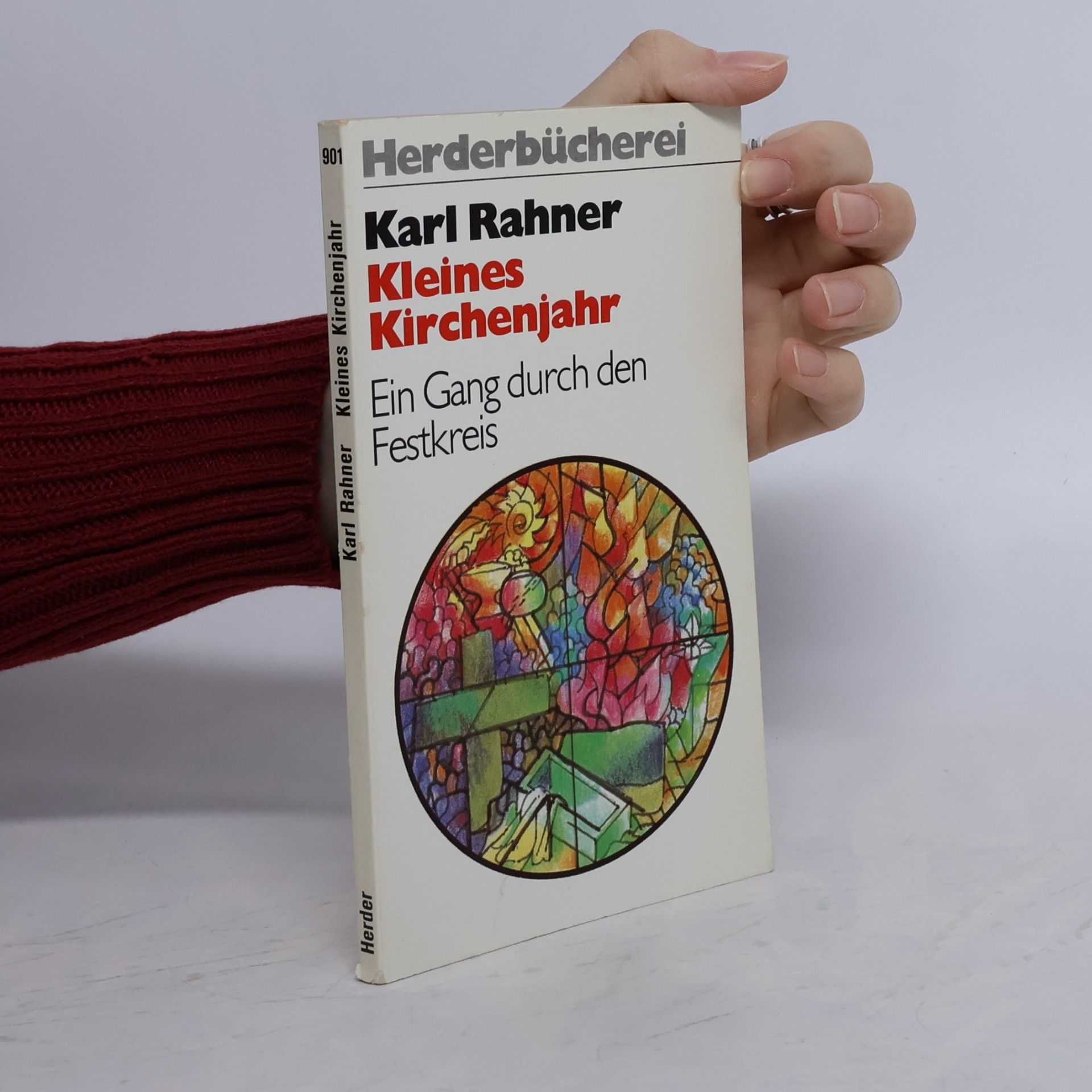 Karl Rahner Kleines Kirchenjahr. Ein Gang durch den Festkreis.
