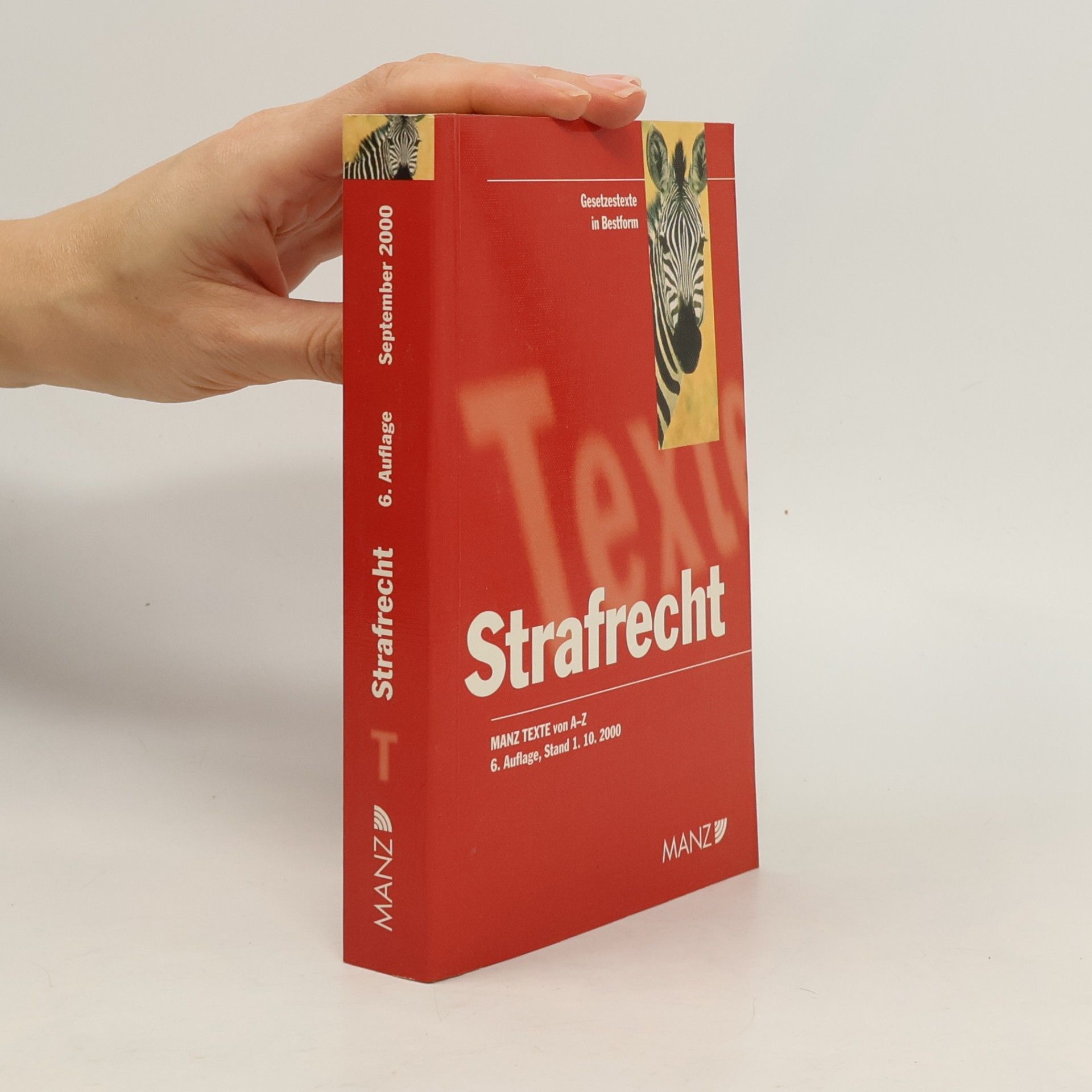 Strafrecht - 6. Auflage, Stand 1. 10. 2000