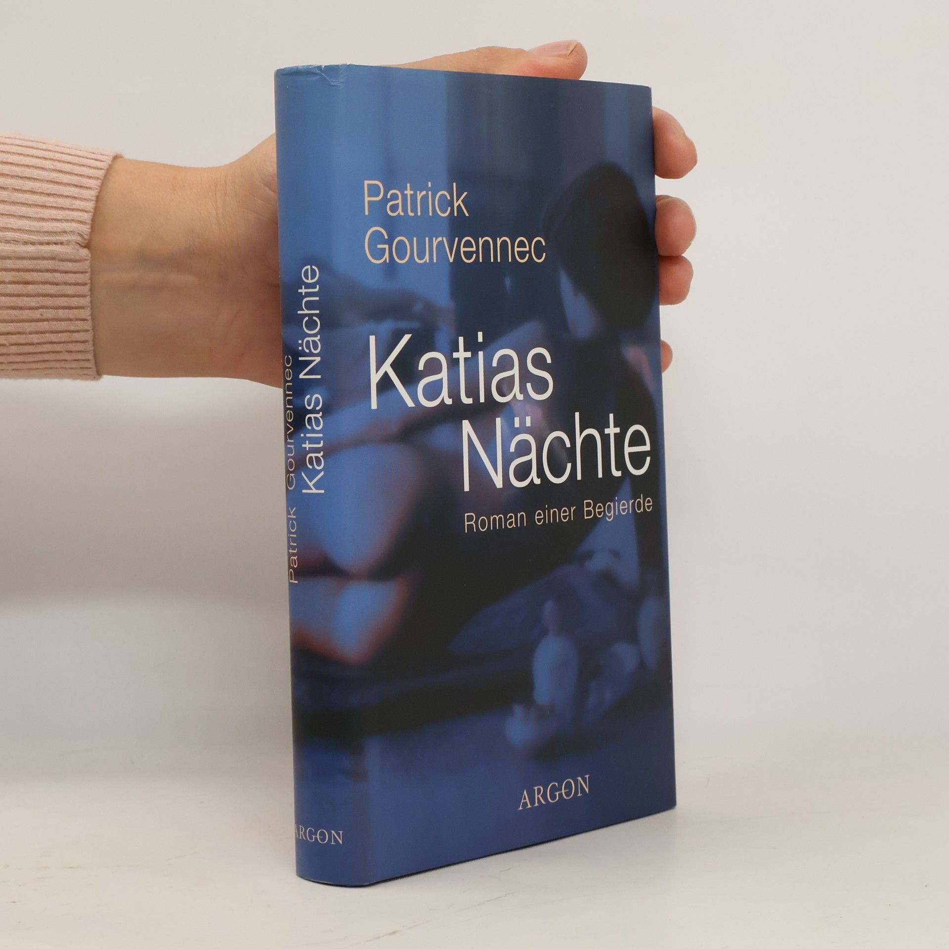 Katias Nächte. Roman einer Begierde