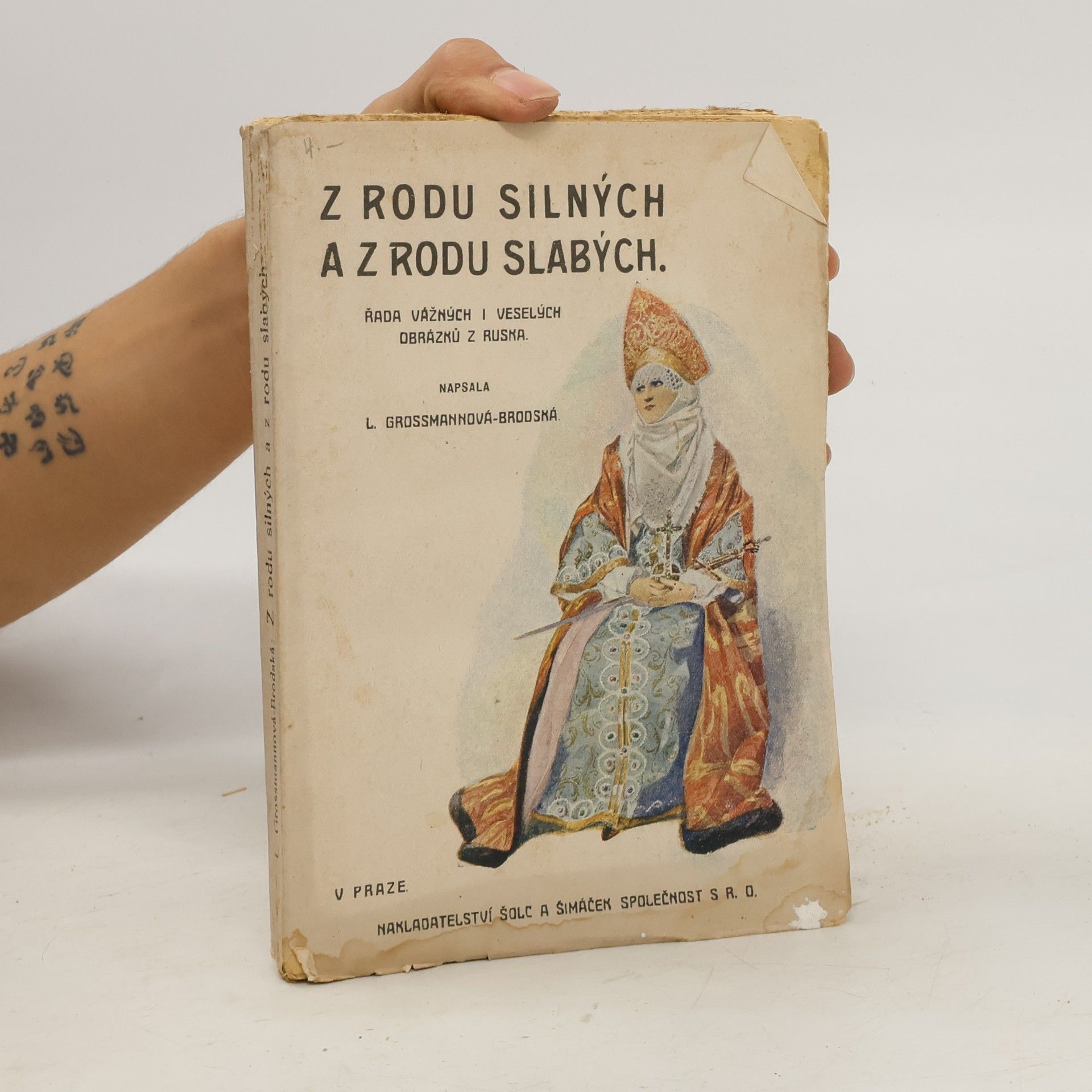 L. Grossmannova-Brodská Z rodu silných a z rodu slabých