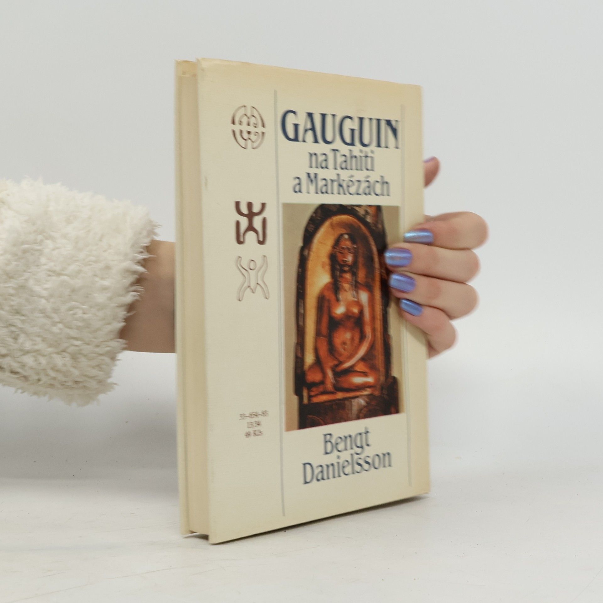 Bengt Danielsson Gauguin na Tahiti a Markézách