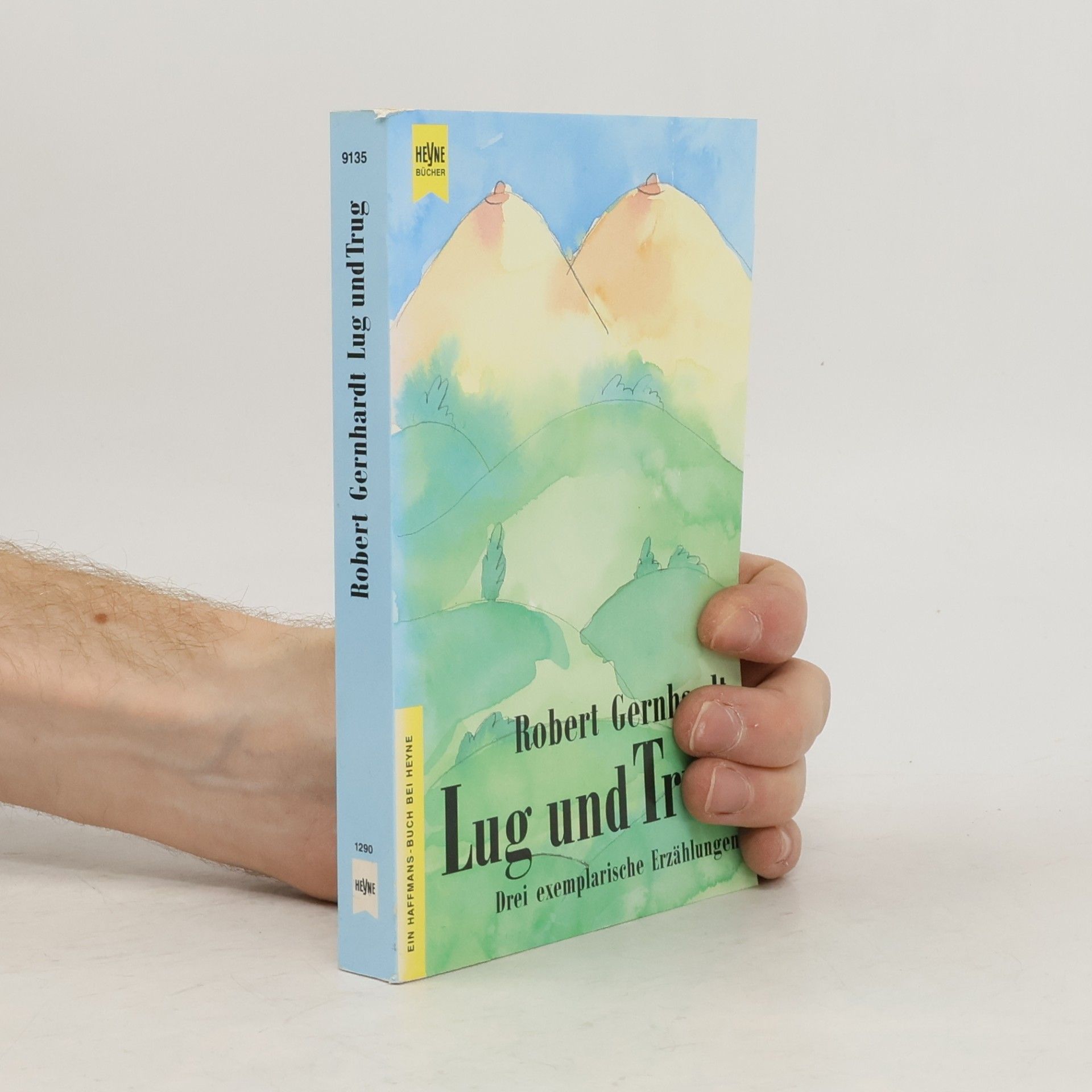 Robert Gernhardt Lug und Trug