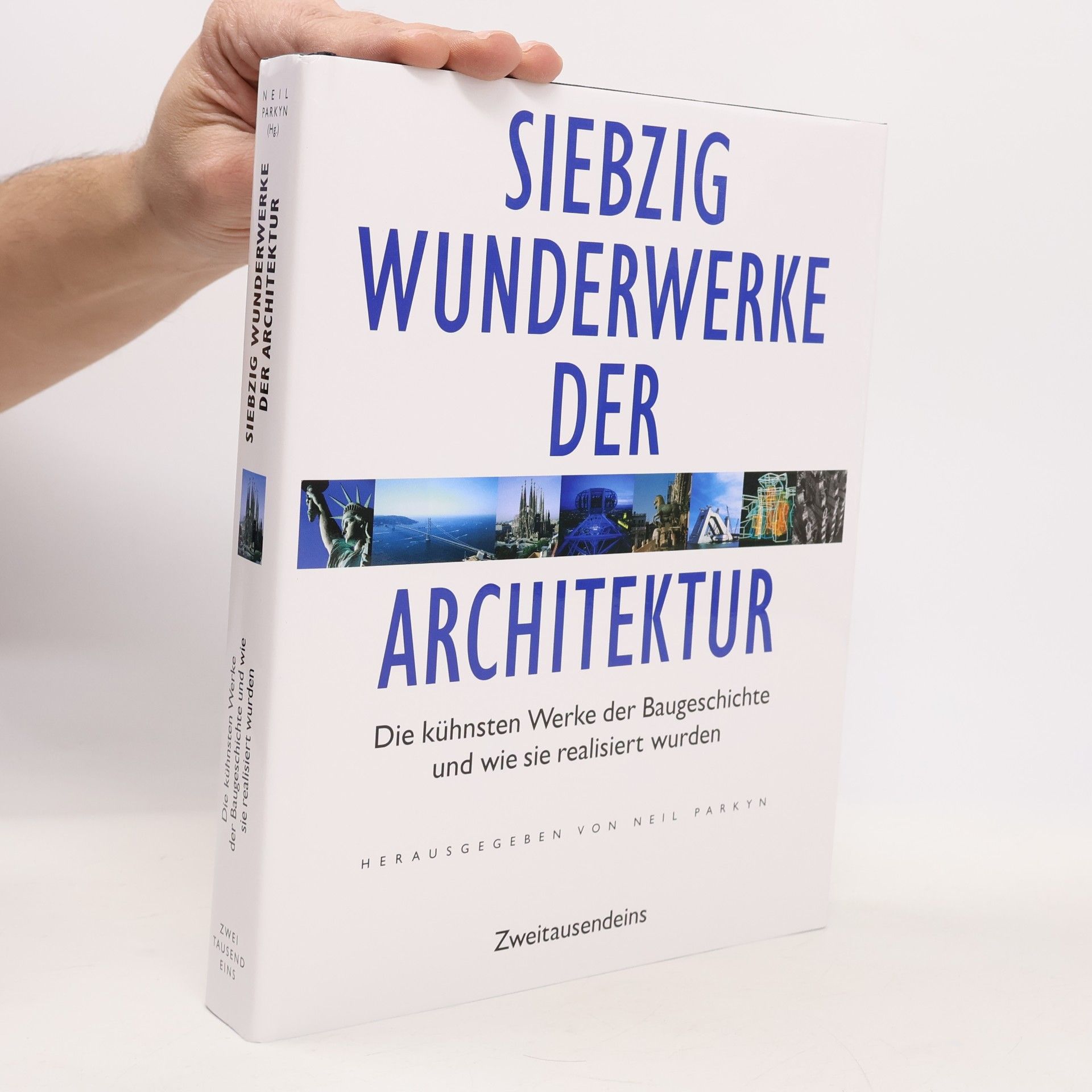 Siebzig Wunderwerke der Architektur