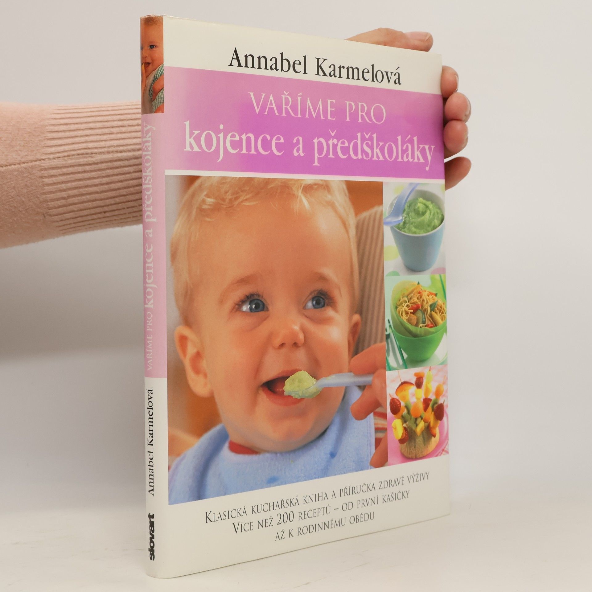 Annabel Karmel Vaříme pro kojence a předškoláky