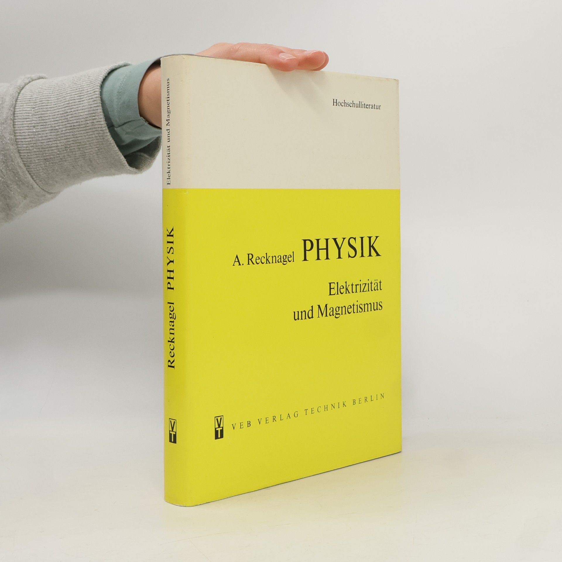 Physik. Elektrizität und Magnetismus