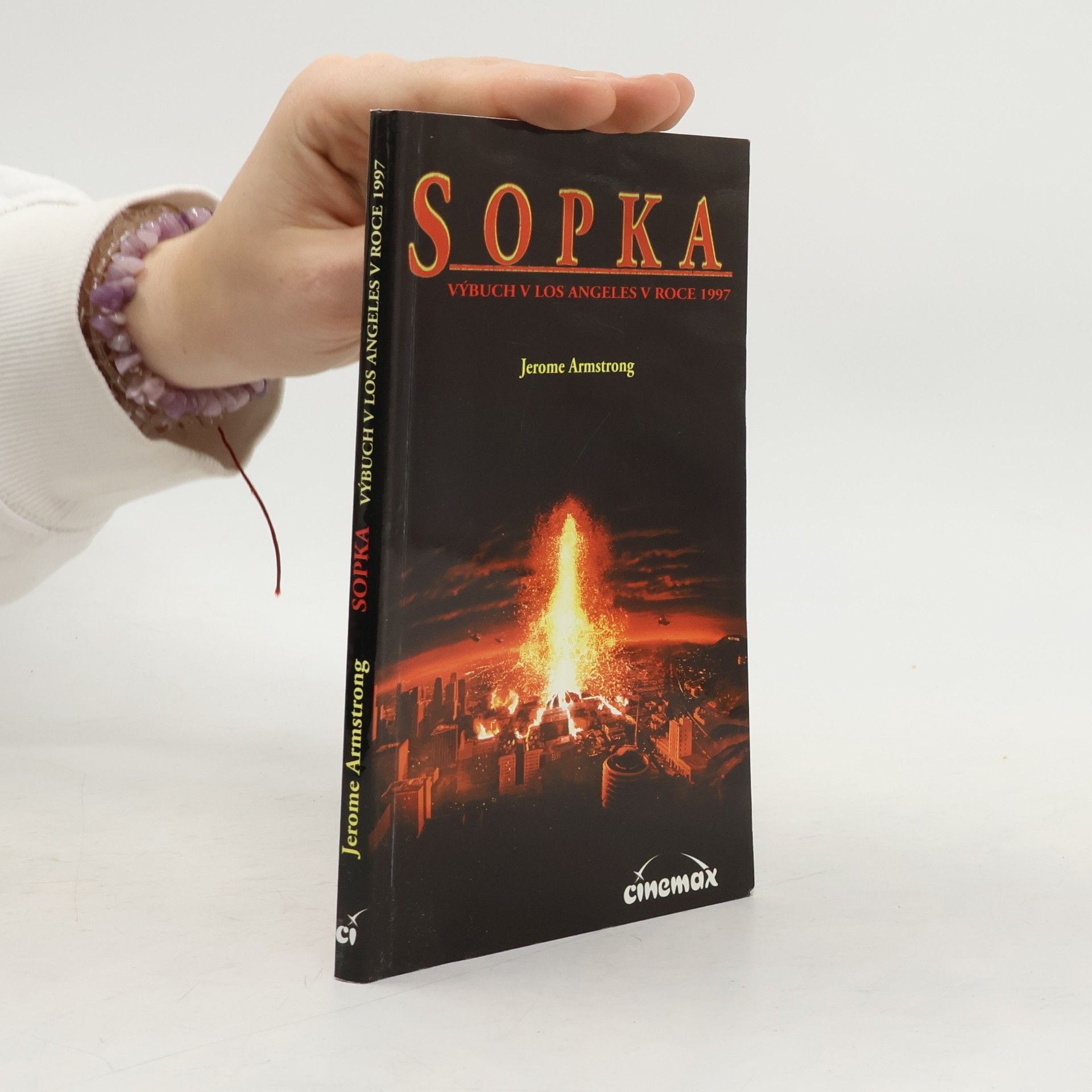 Jerome Armstrong Sopka: Výbuch v Los Angeles v roce 1997