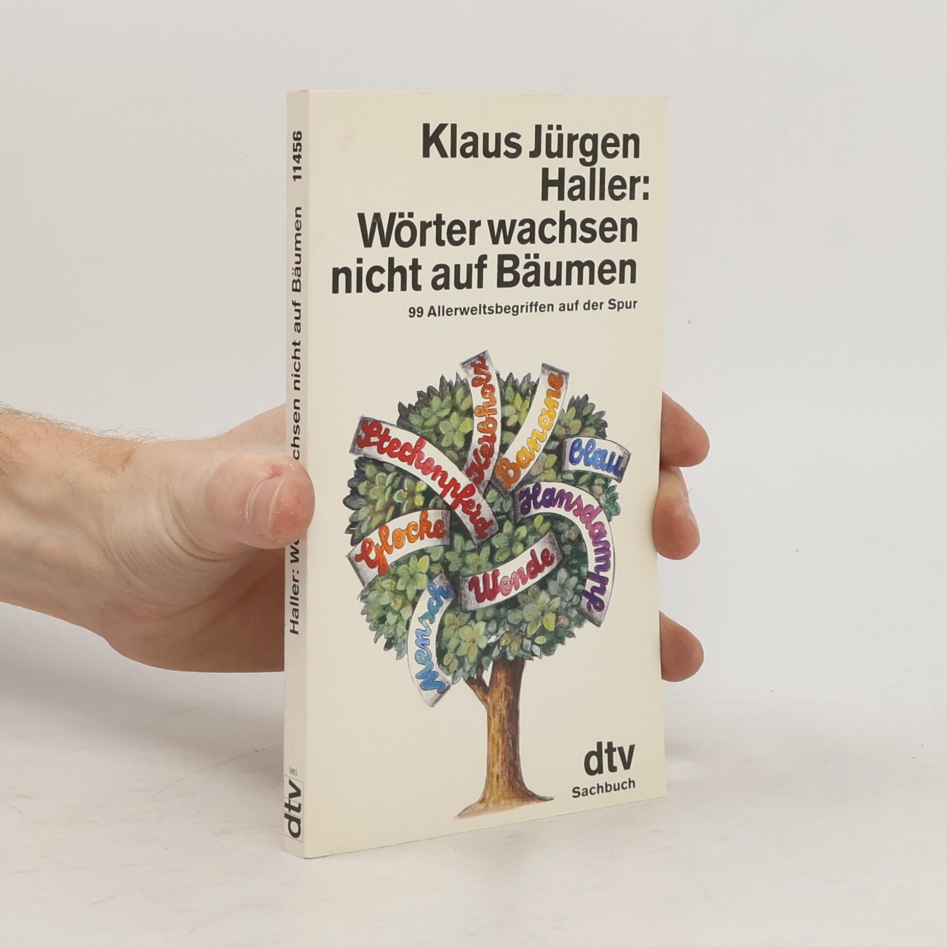 Klaus Jürgen Haller Wörter wachsen nicht auf Bäumen