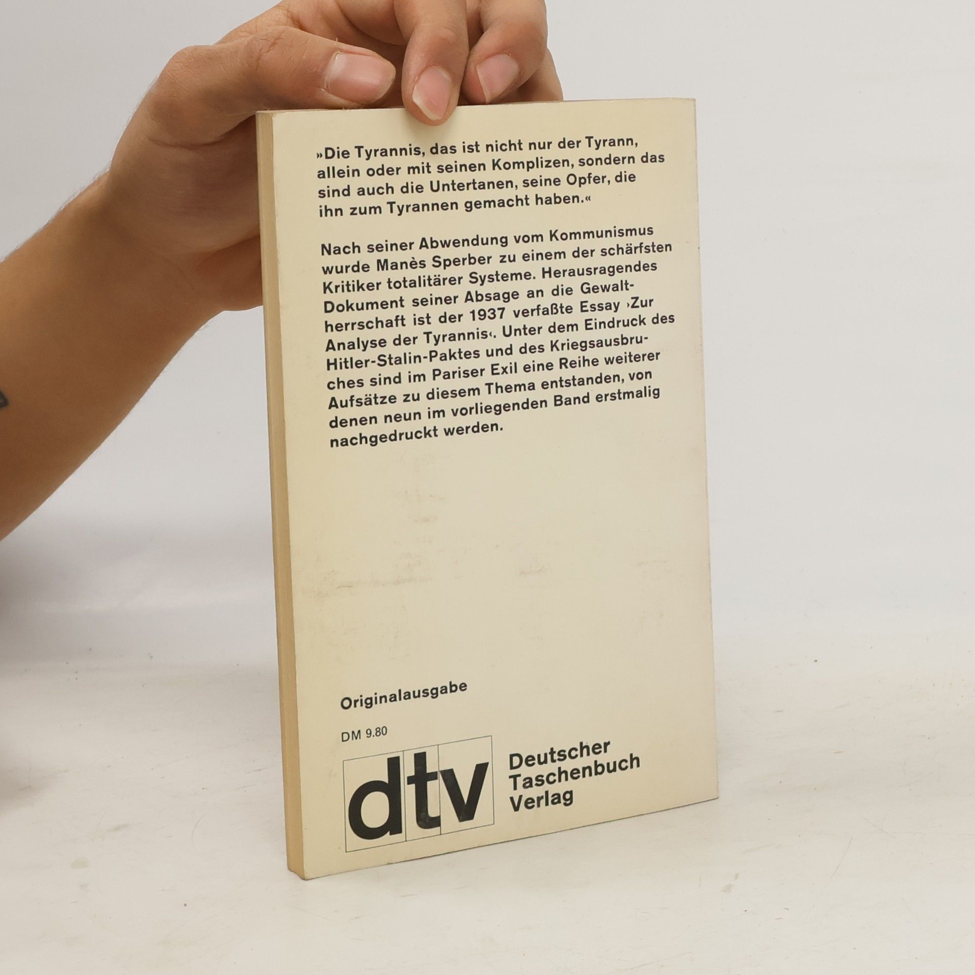 Mane s. Sperber Die Tyrannis und andere Essays aus der Zeit der Verachtung
