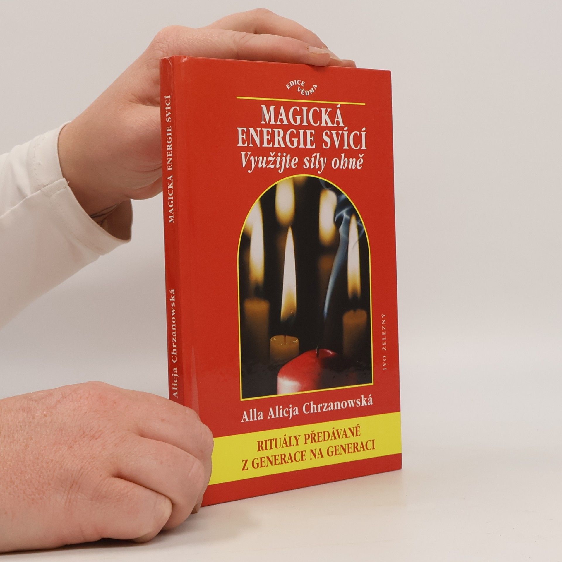 Magická energie svící : využijte síly ohně