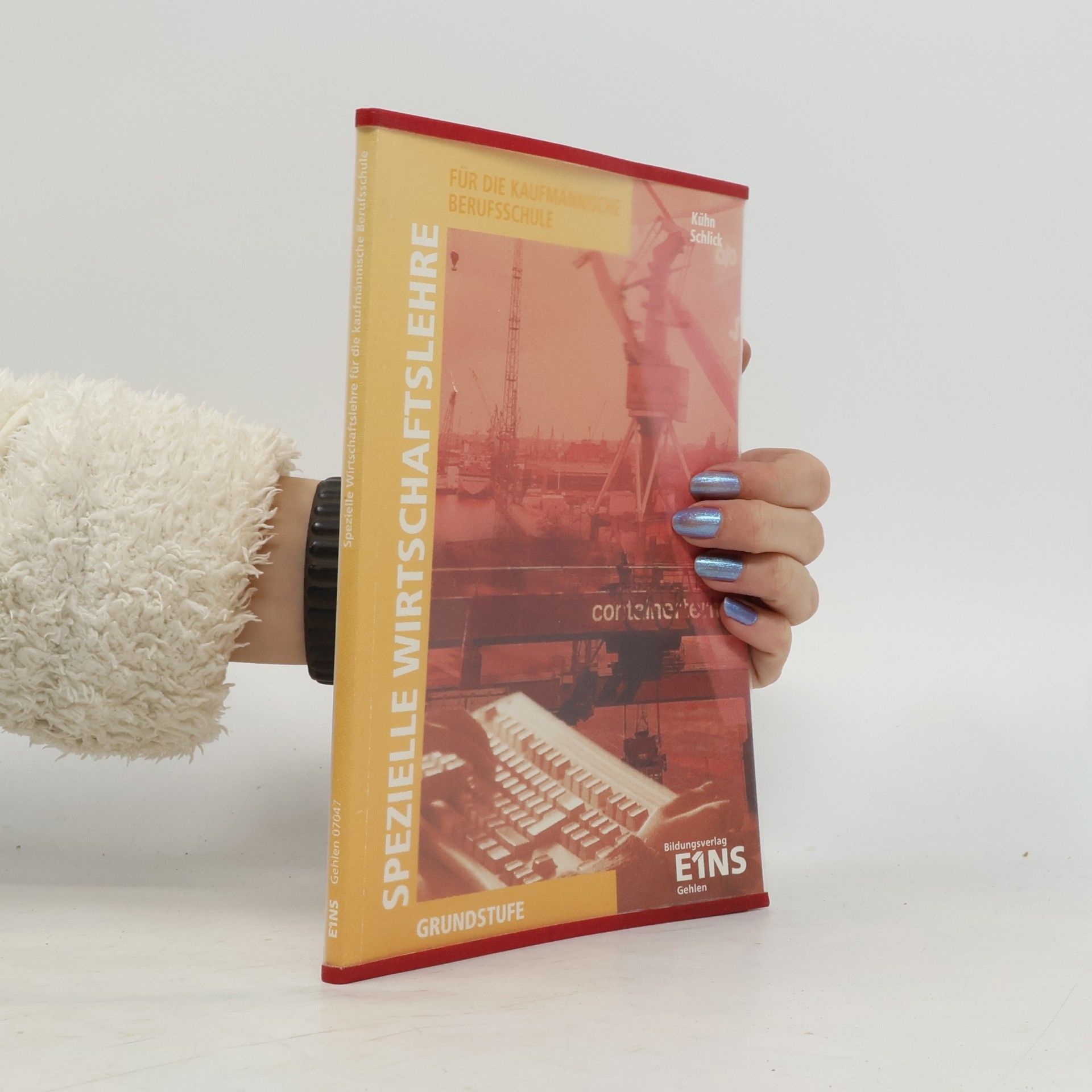 Spezielle Wirtschaftslehre für die kaufmännische Berufsschule, Grundstufe, Ausgabe Baden-Württemberg