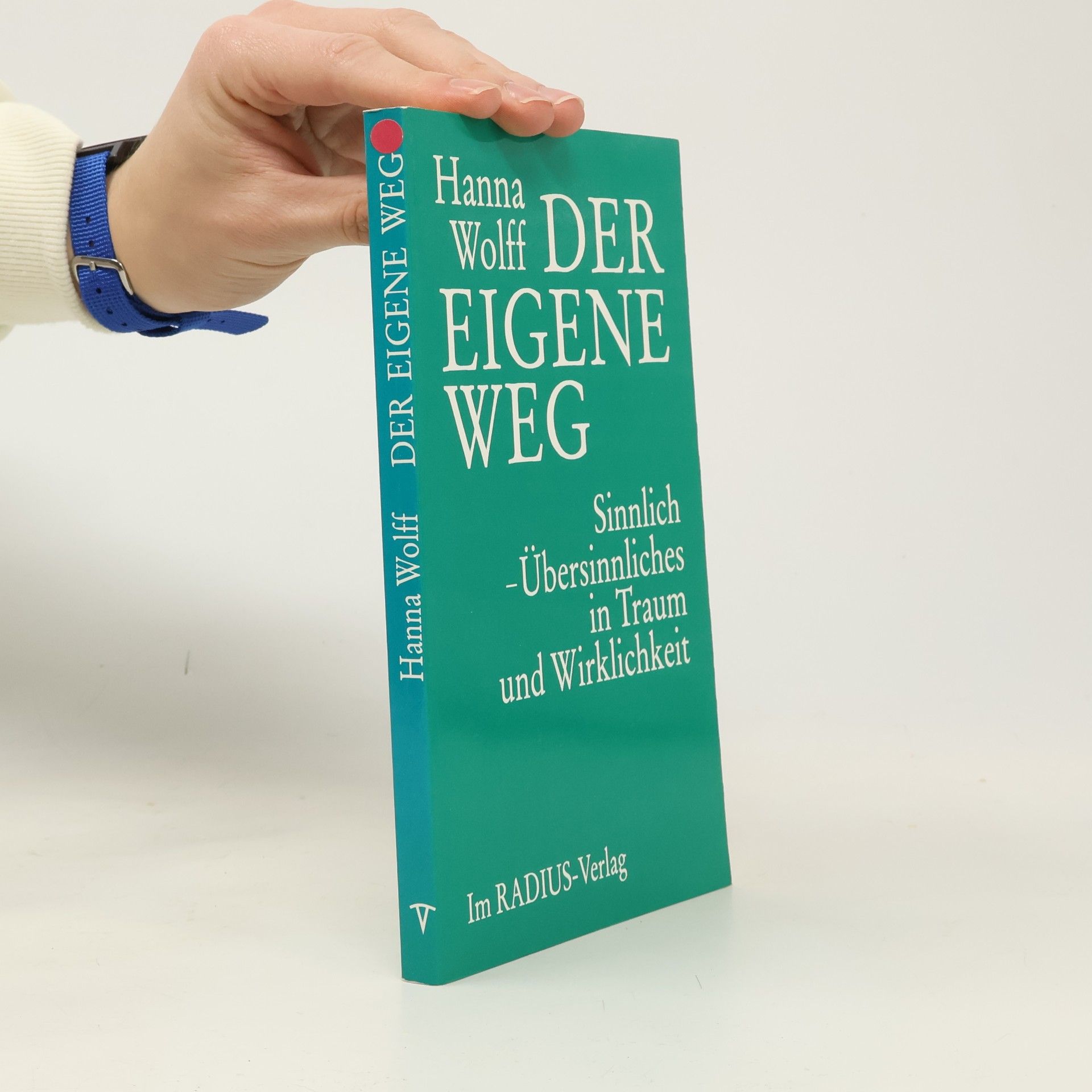 Hanna Wolff Der eigene Weg