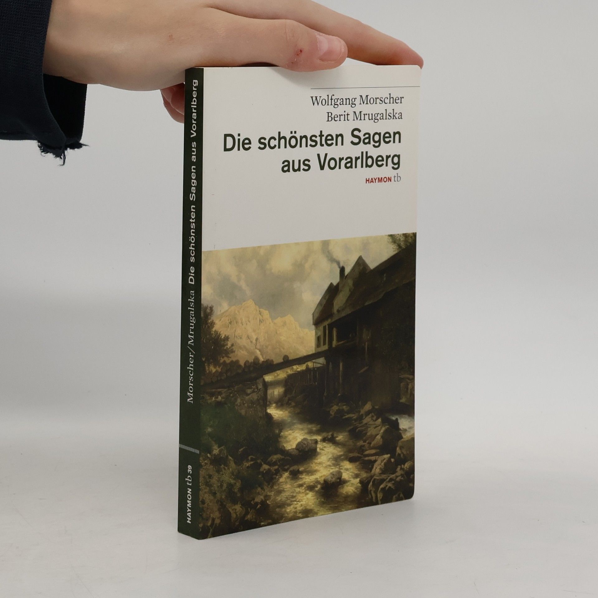 HAYMON tb - 39: Die schönsten Sagen aus Vorarlberg