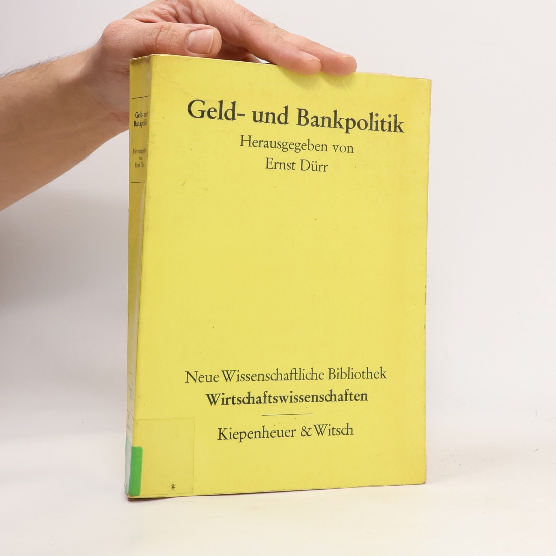 Ernst Dürr Geld- und Bankpolitik