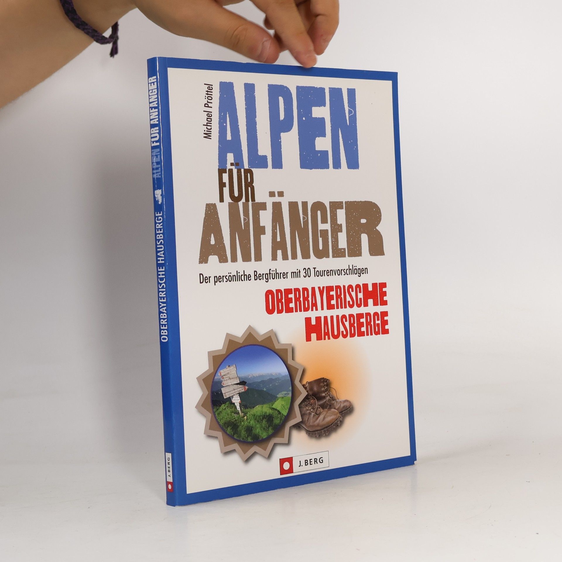Alpen für Anfänger - oberbayerische Hausberge