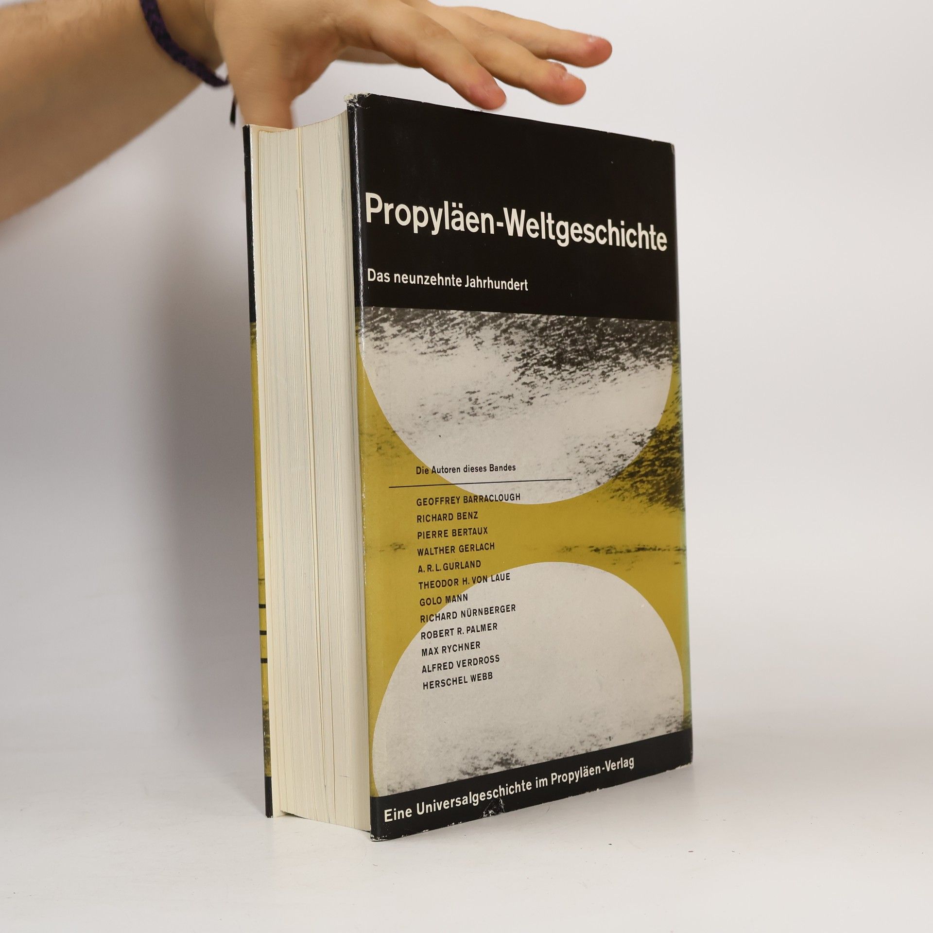 Autorenkollektiv Propyläen-Weltgeschichte: Das neunzehnte Jahrhundert