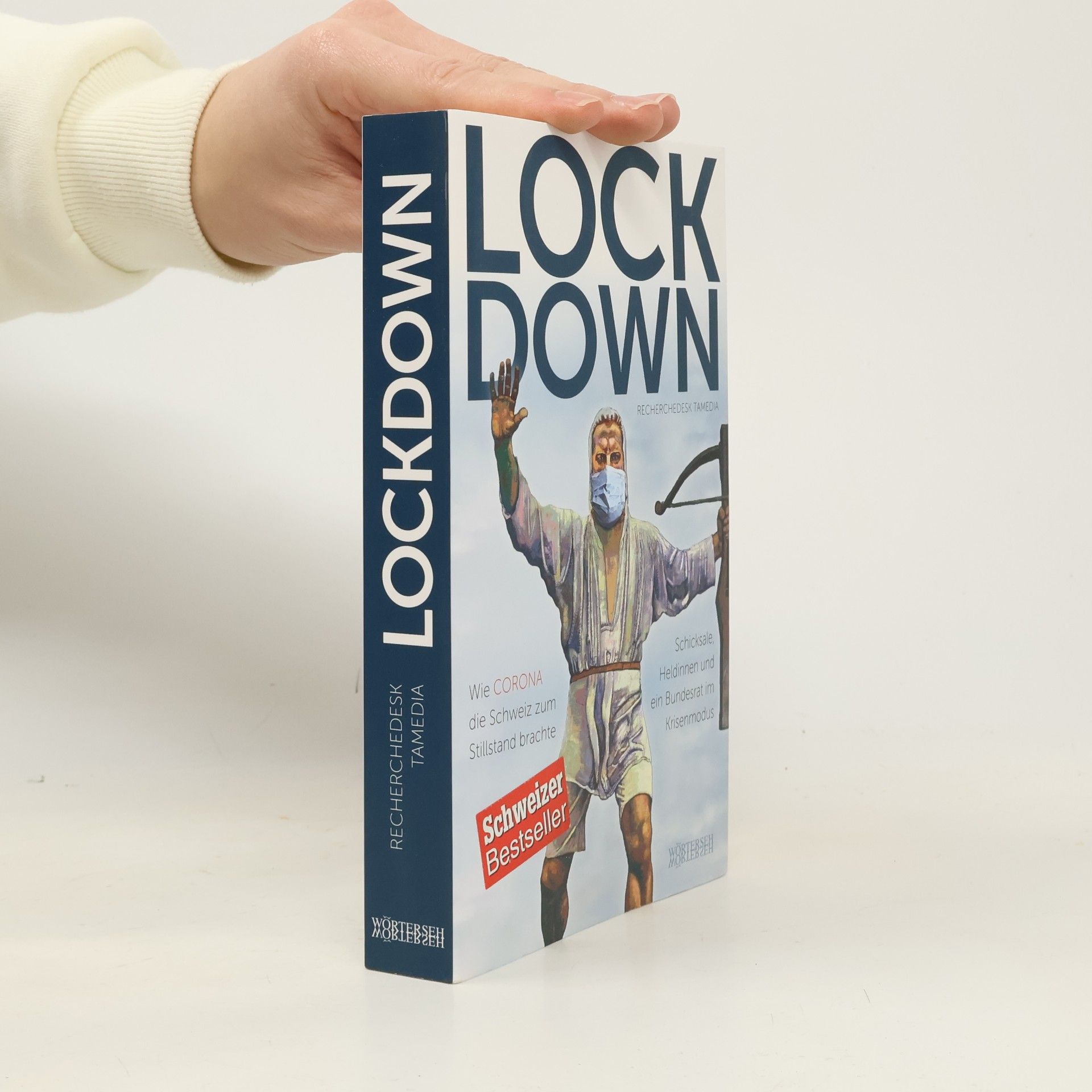 Recherchedesk Tamedia LOCKDOWN. Wie Corona die Schweiz zum Stillstand brachte – Schicksale, Heldinnen und ein Bundesrat im Krisenmodus