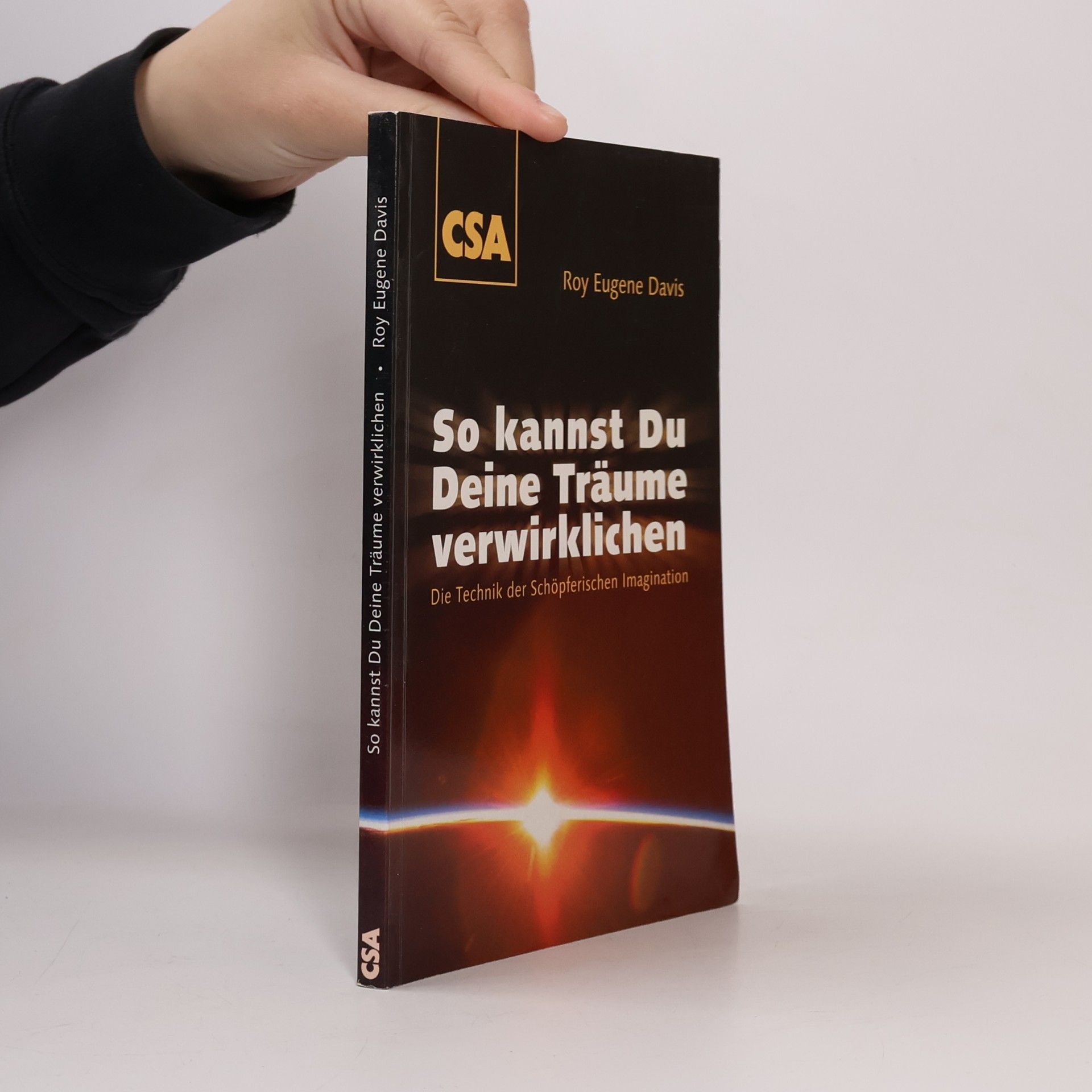 Roy Eugene Davis So kannst Du Deine Träume verwirklichen
