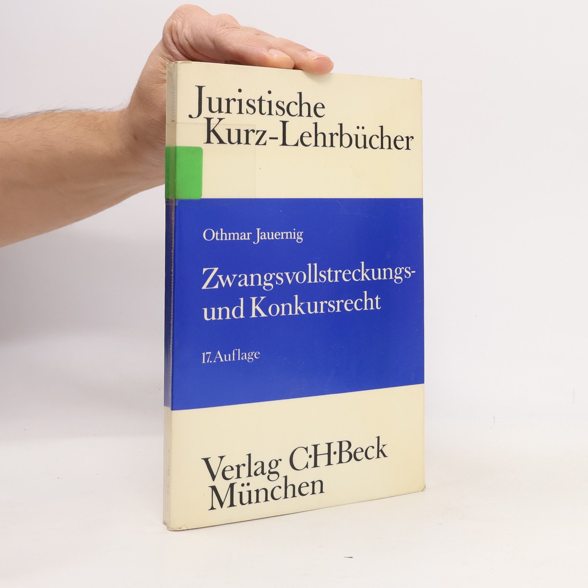 Zwangsvollstreckungs- und Konkursrecht - 17. Auflage