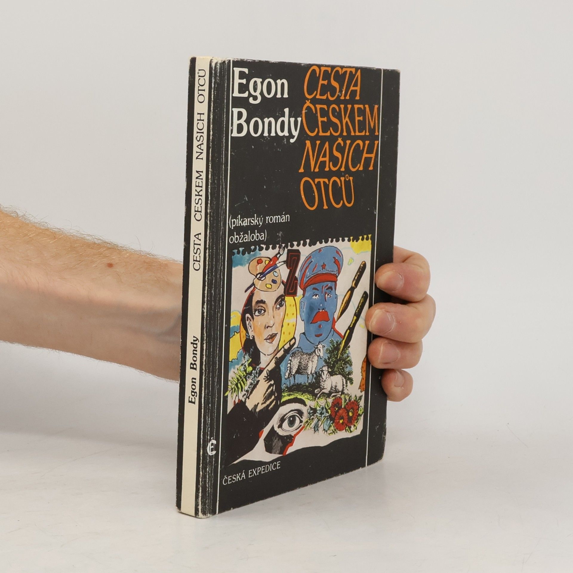 Cesta Českem našich otců. Píkarský román. Obžaloba