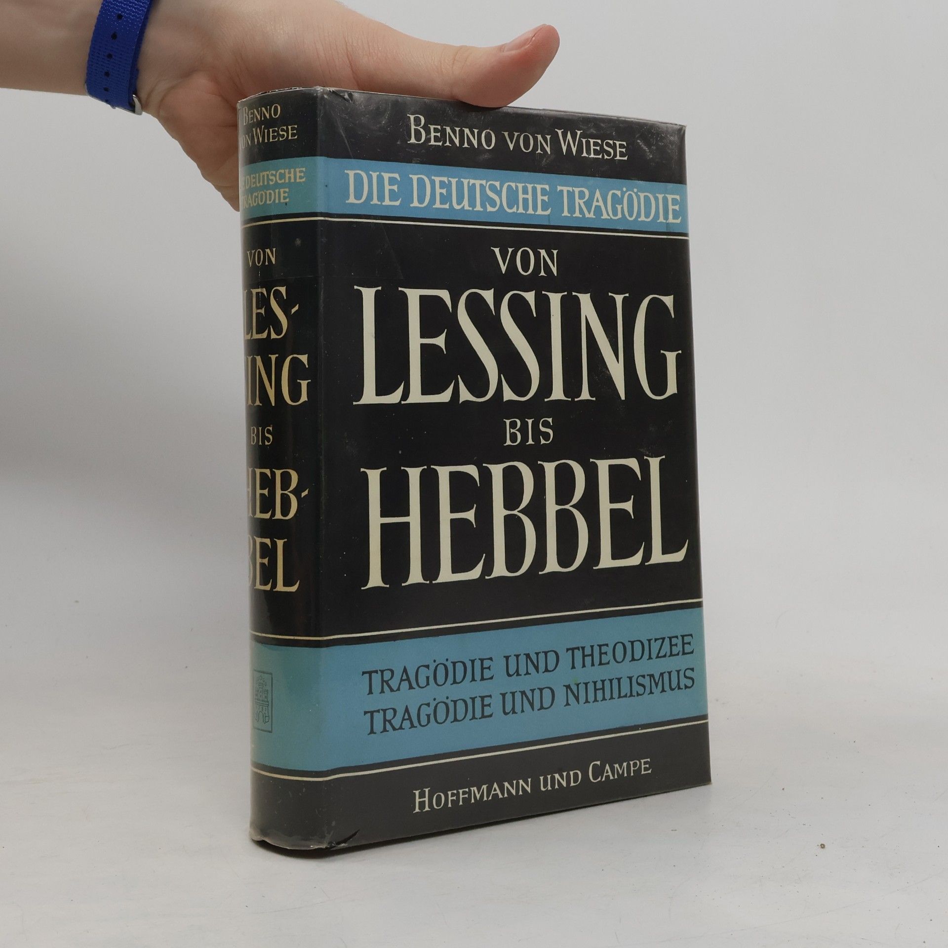 Die deutsche Tragödie von Lessing bis Hebbel