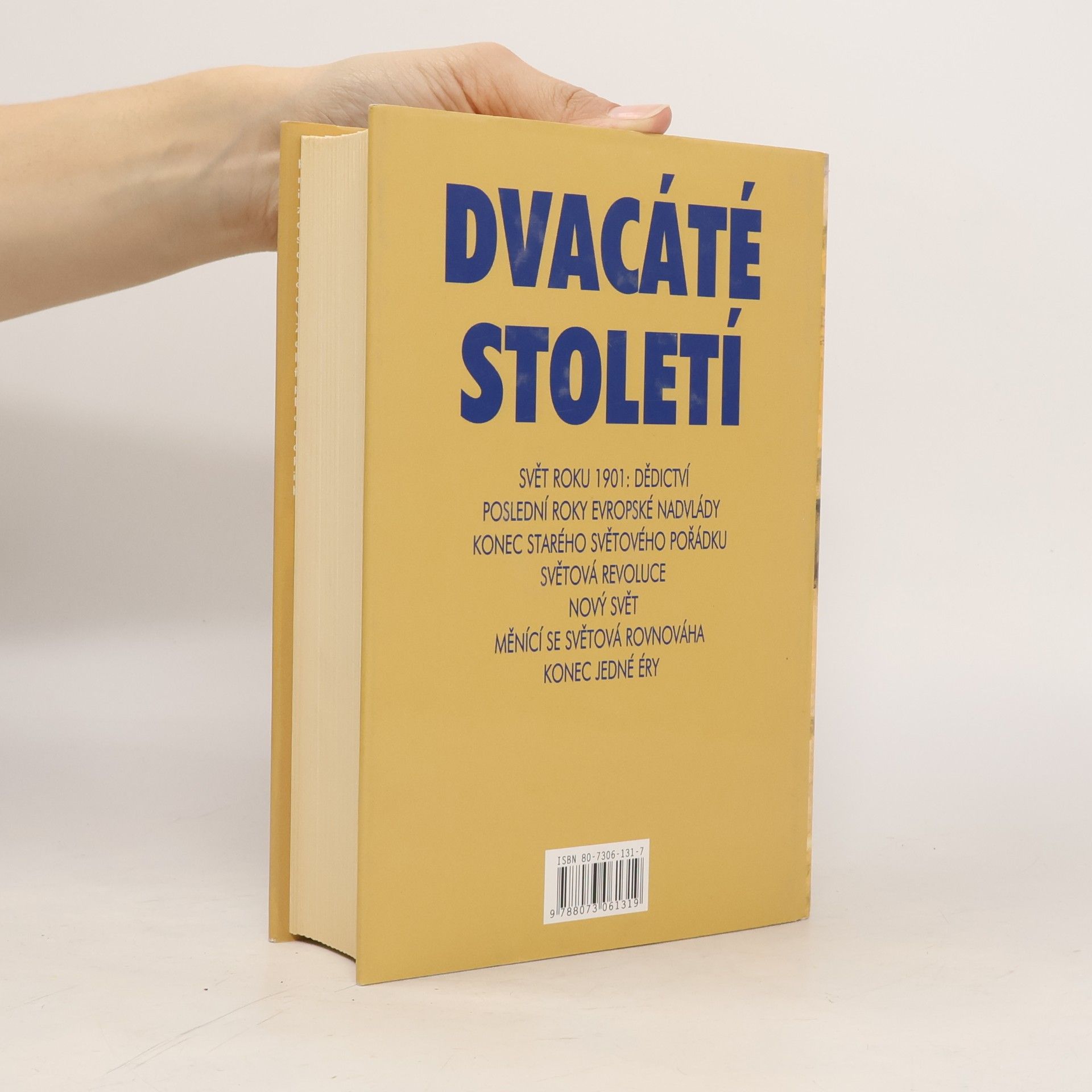 J. M. Roberts Dvacáté století. Dějiny světa od roku 1901 do současnosti