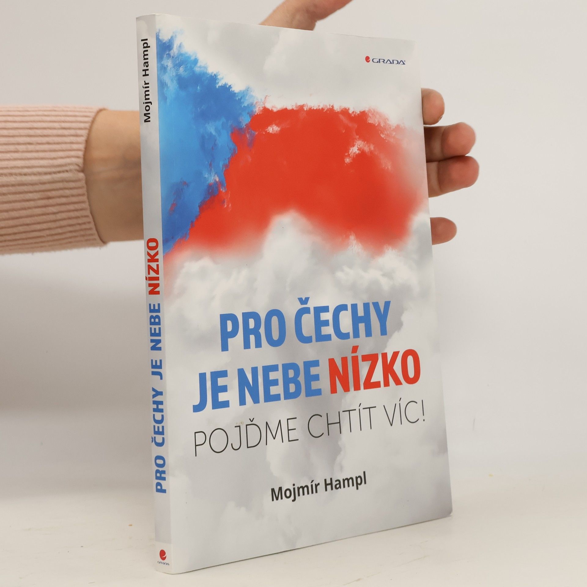 Pro Čechy je nebe nízko: Pojďme chtít víc!