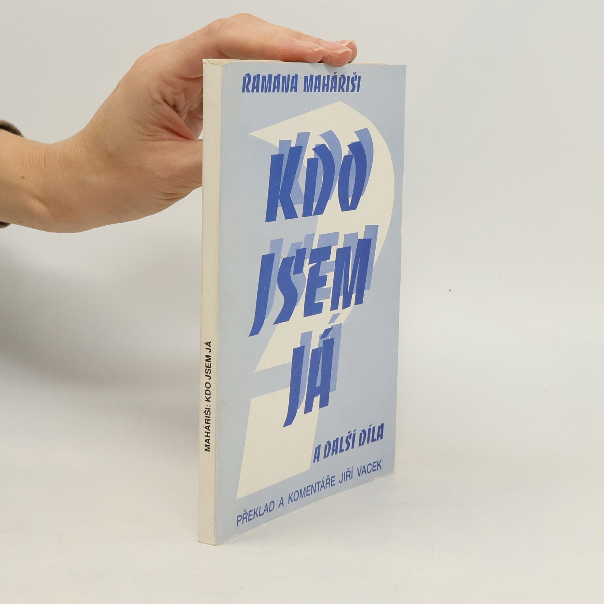 Ramana Maharshi Kdo jsem já a další díla