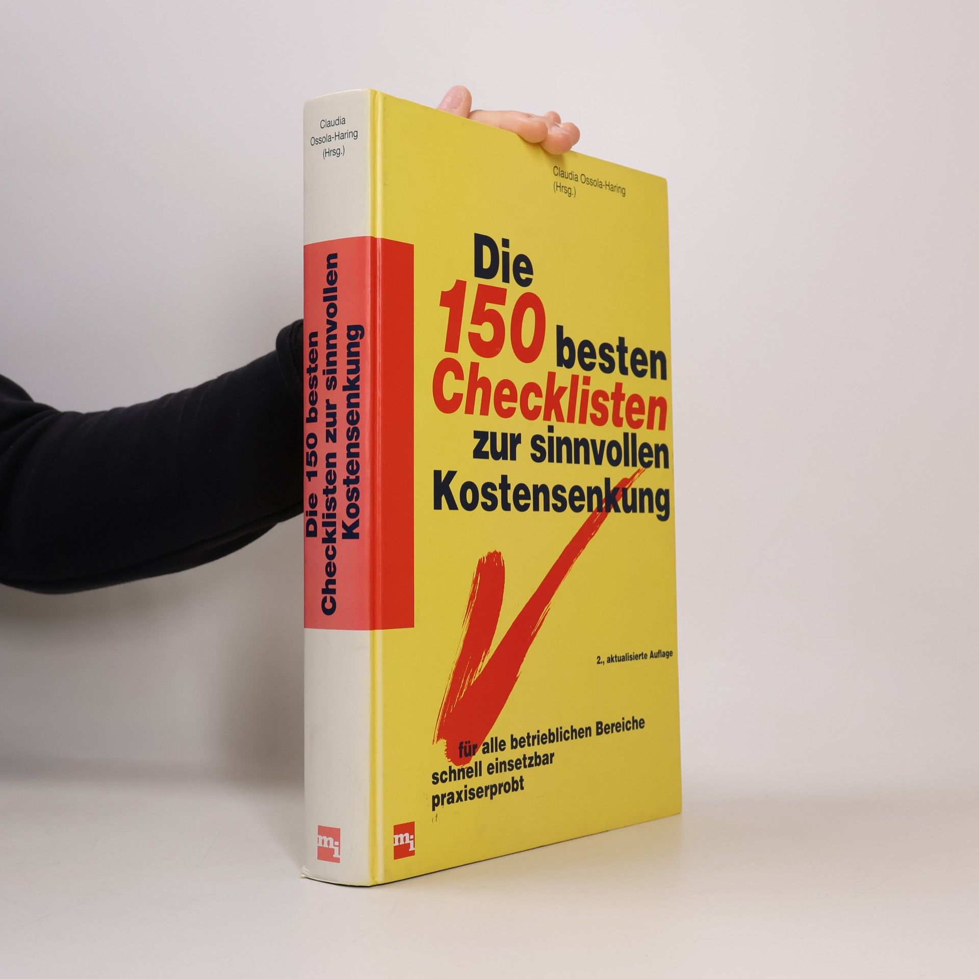 Claudia Ossola-Haring Die 150 besten Checklisten zur sinnvollen Kostensenkung