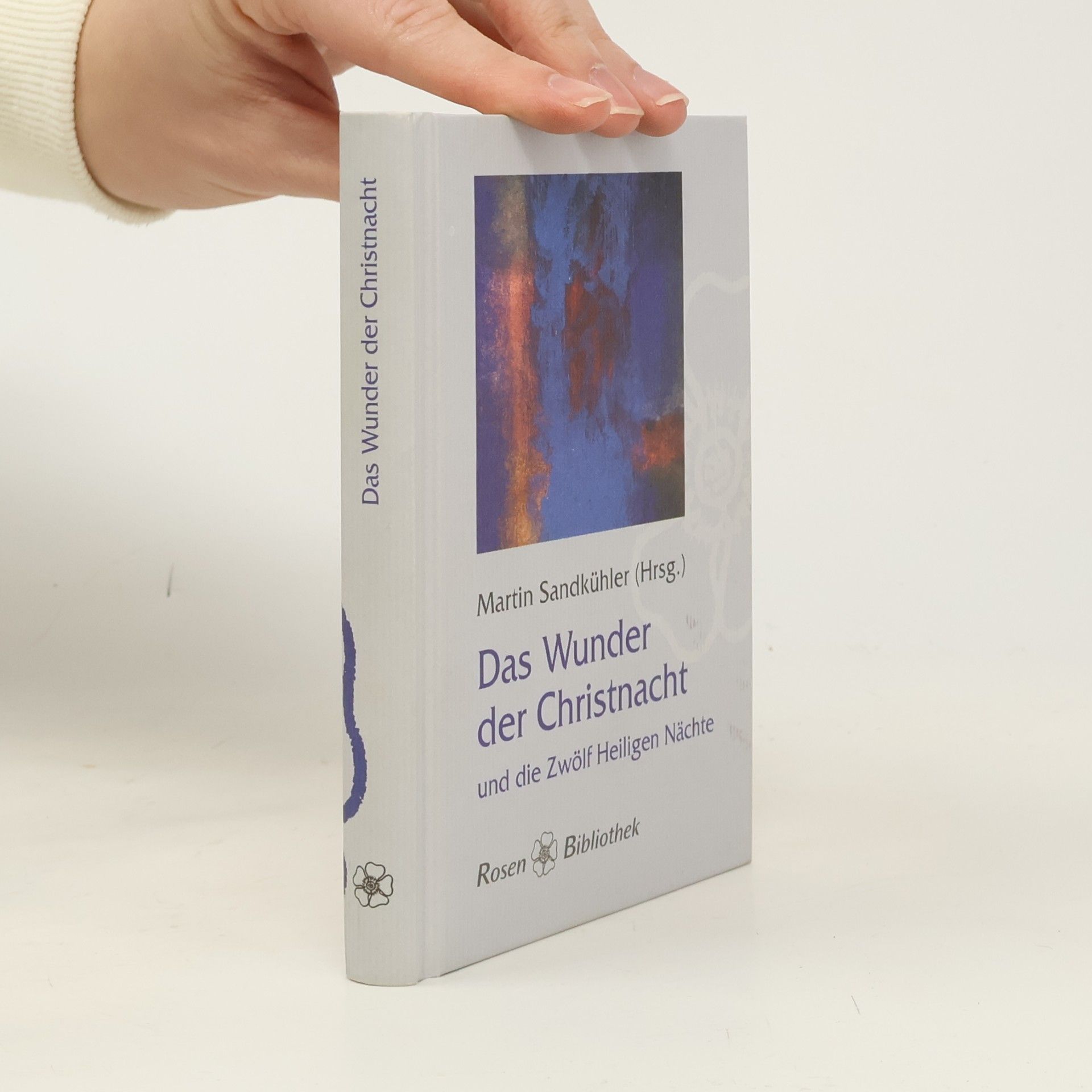 Das Wunder der Christnacht und die Zwölf Heiligen Nächte