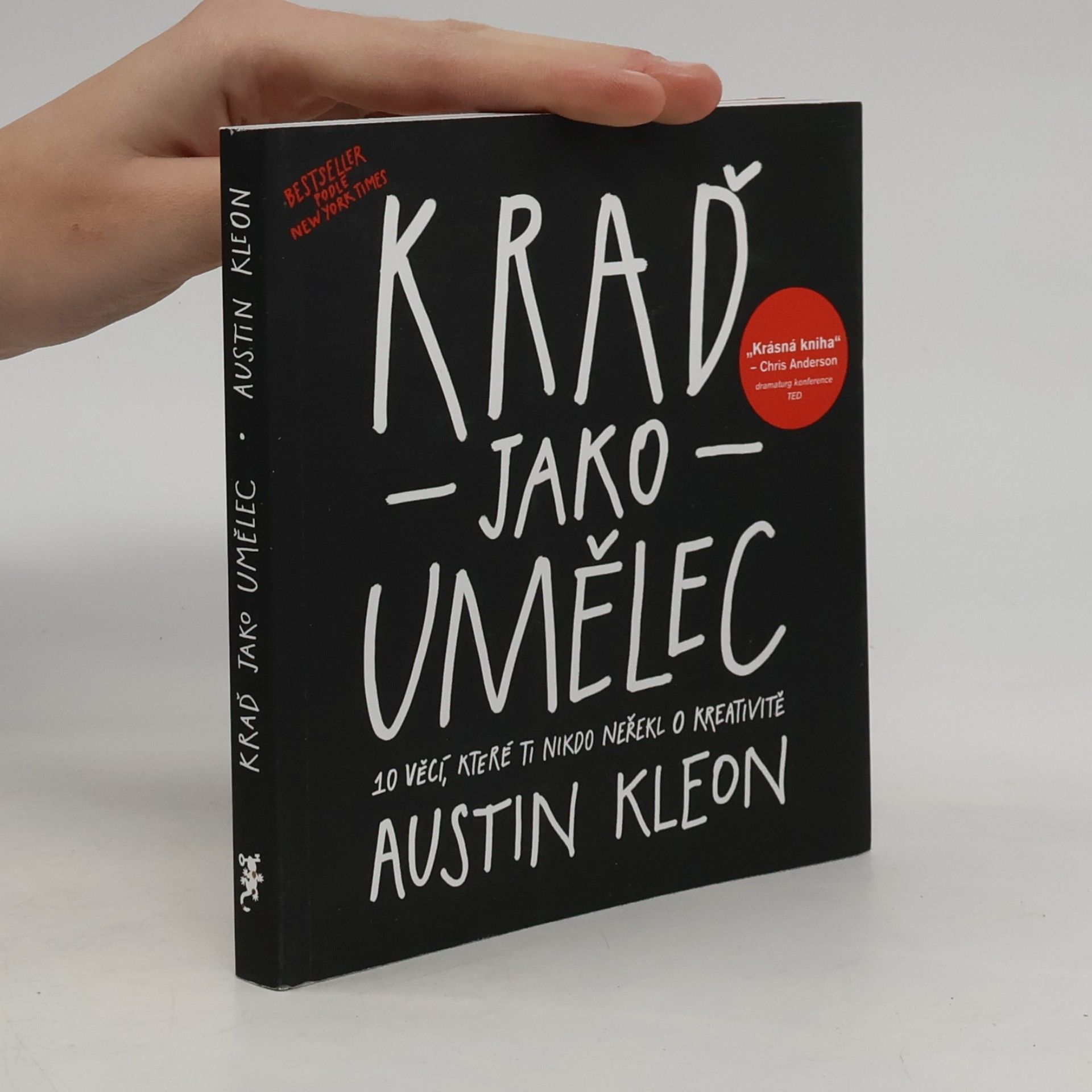 Kraď jako umělec. 10 věcí, které ti nikdo neřekl o kreativitě