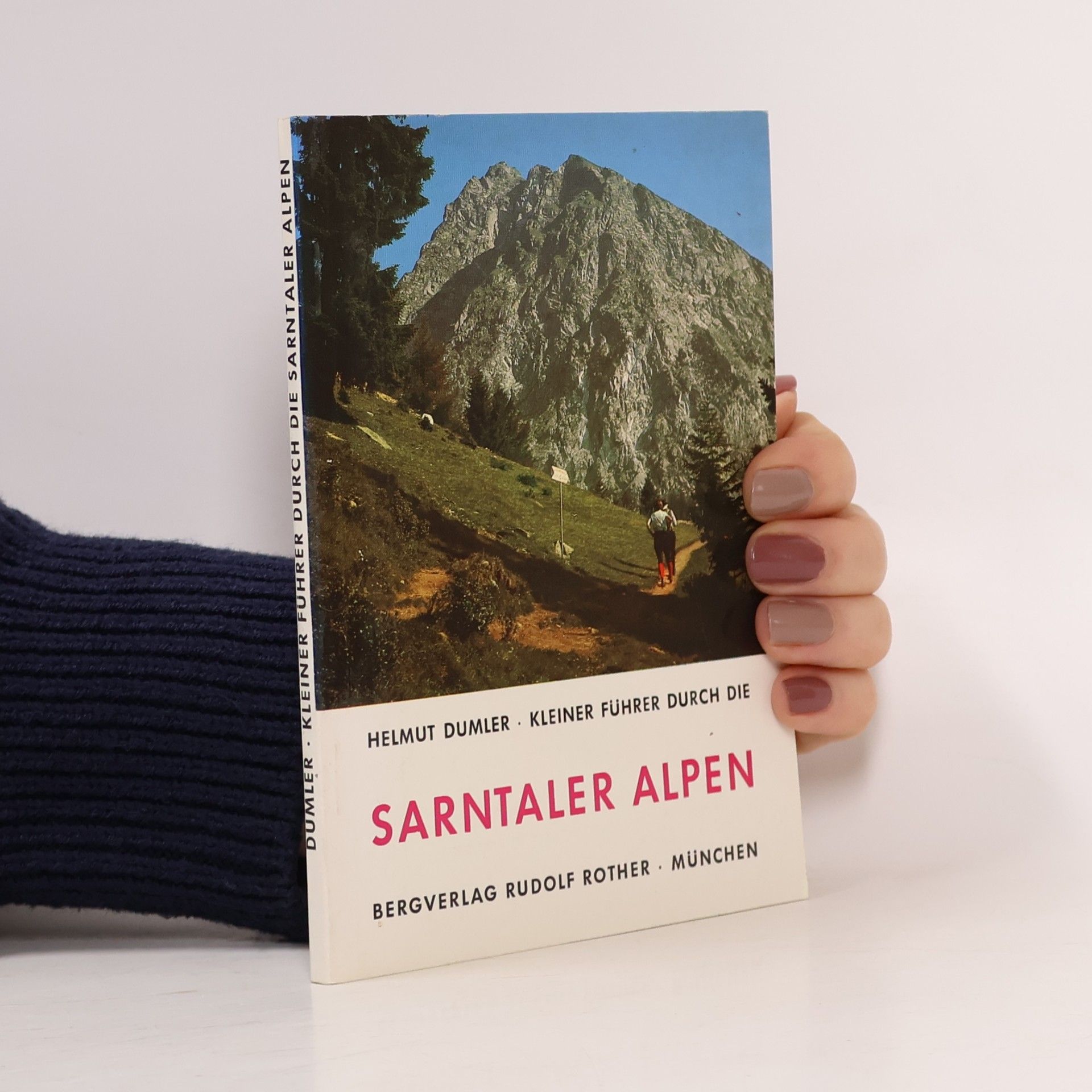 Helmut Dumler Kleiner Führer durch die Sarntaler Alpen
