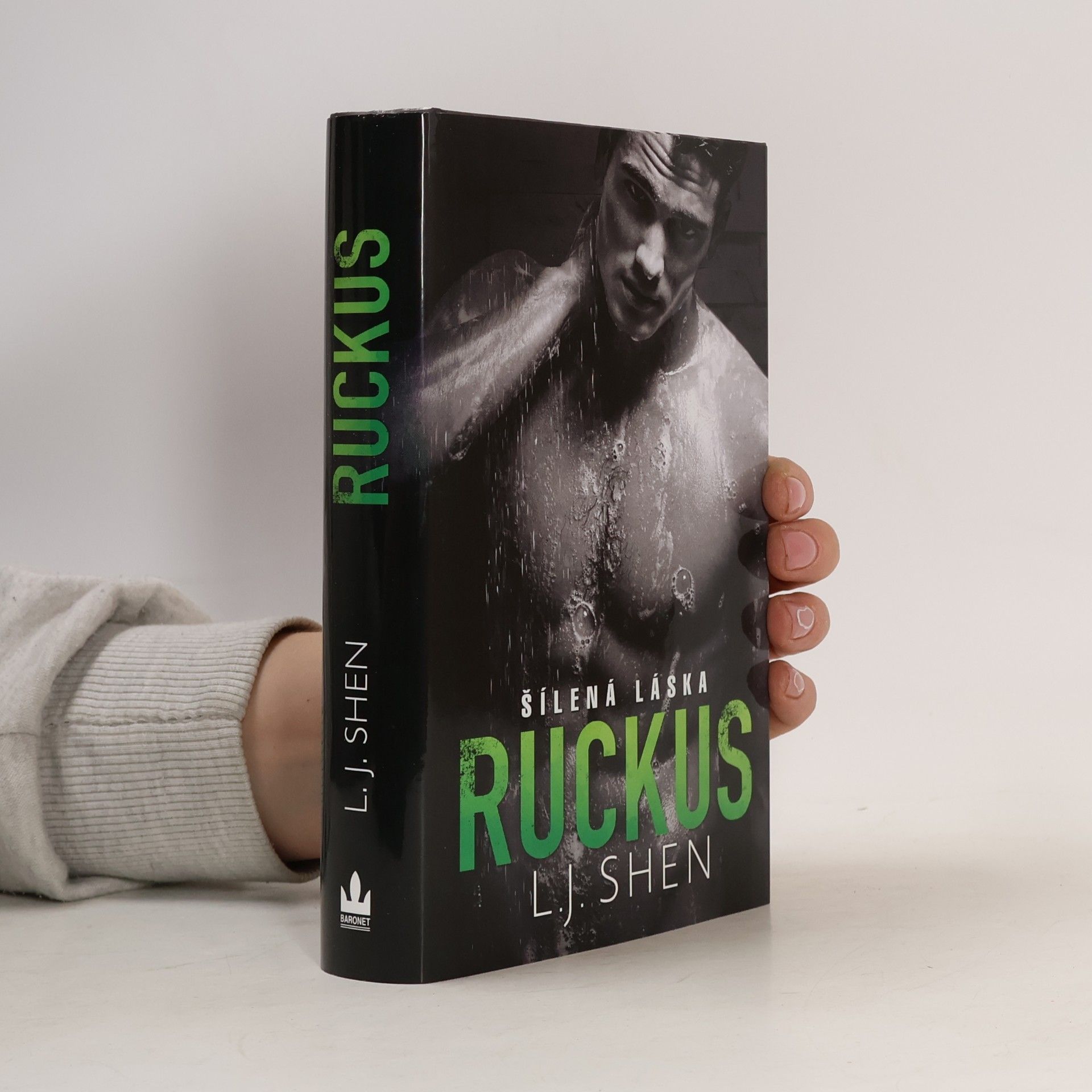 L. J. Shen Ruckus: Šílená láska