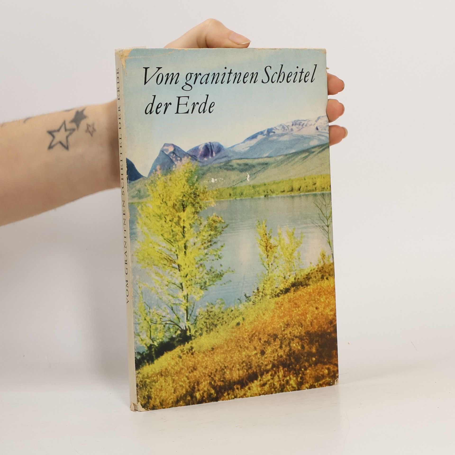 Various authors Vom granitnen Scheitel der Erde