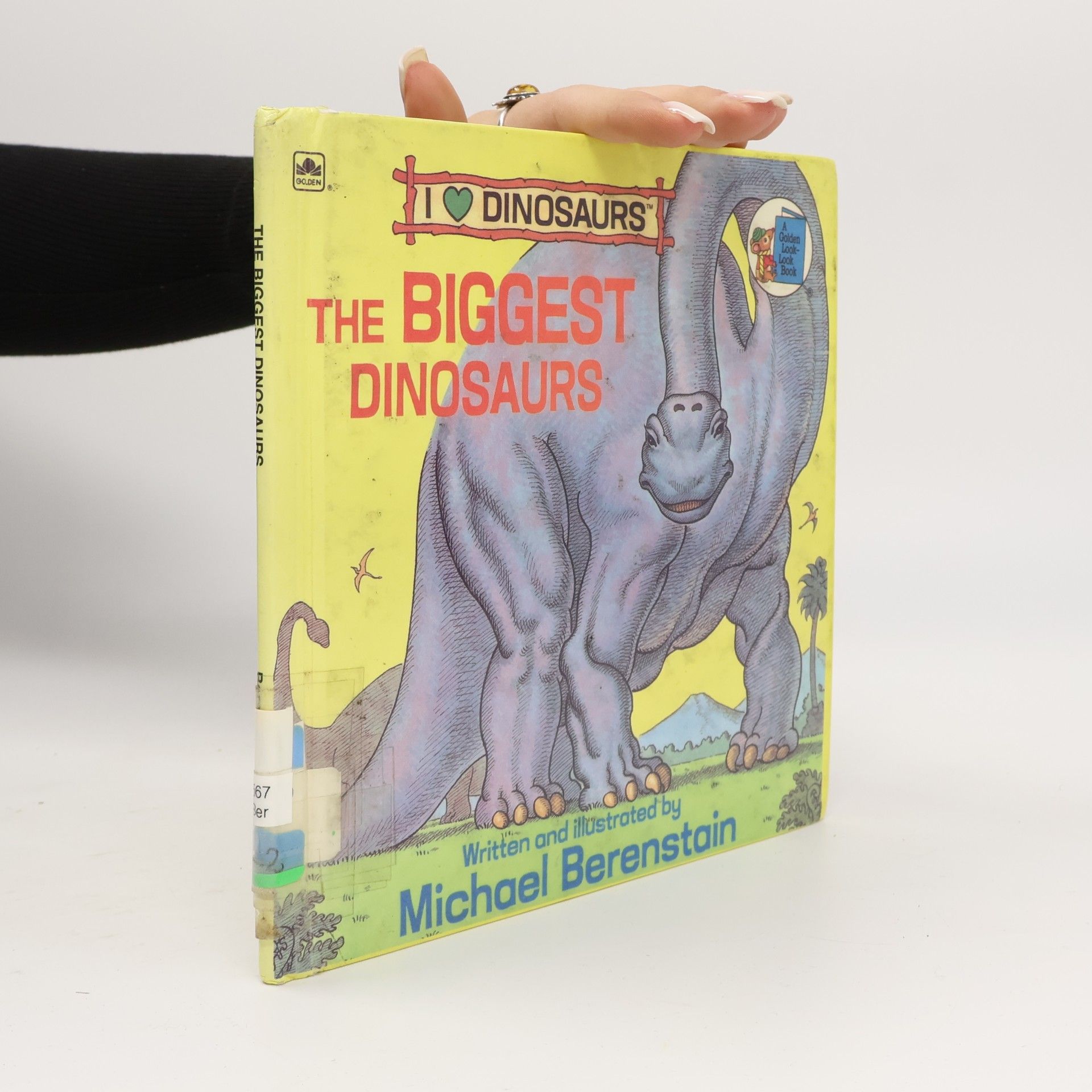 I Love Dinosaurs: The Biggest Dinosaurs