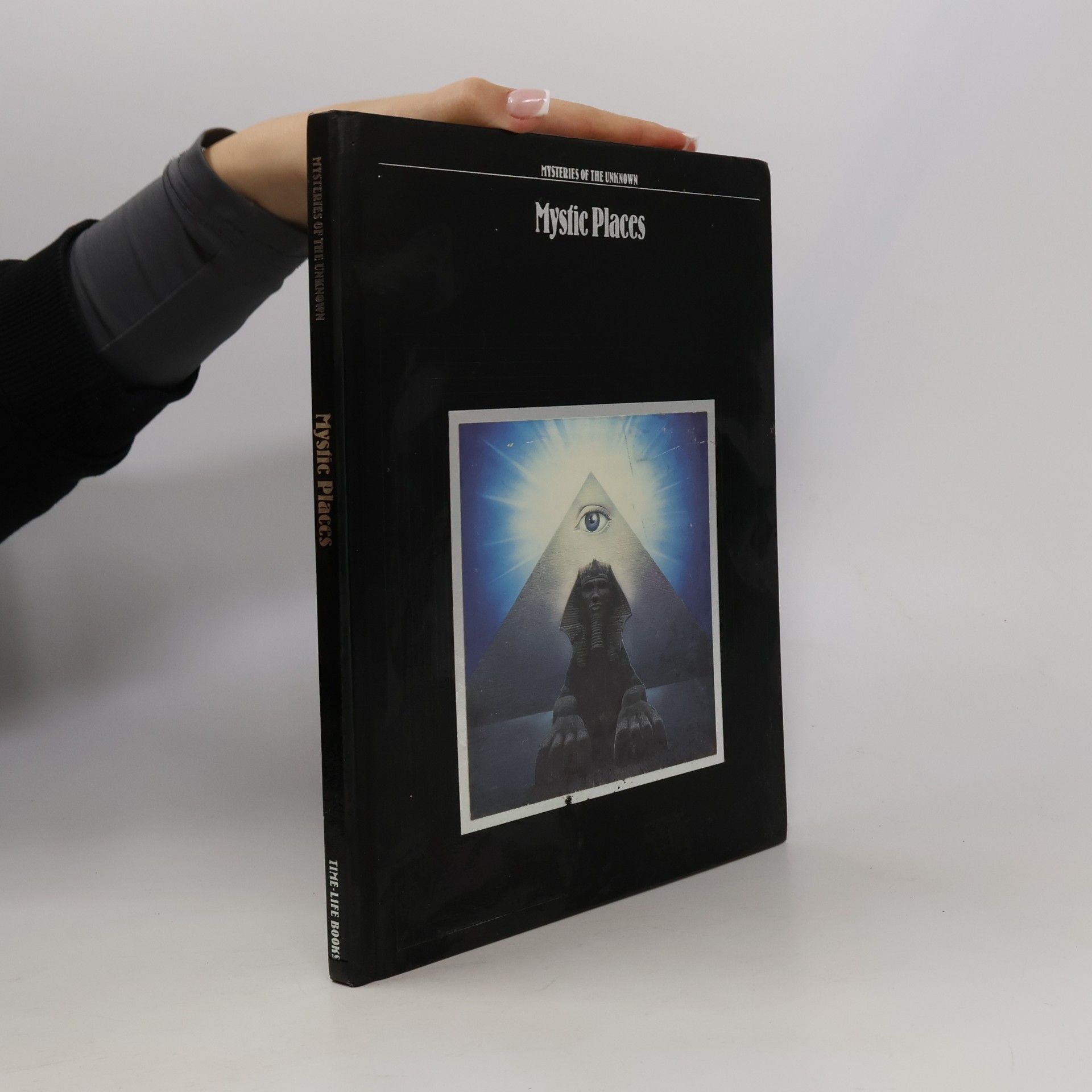 Time-Life Books Mysteries of the Unknown: Mystic Places