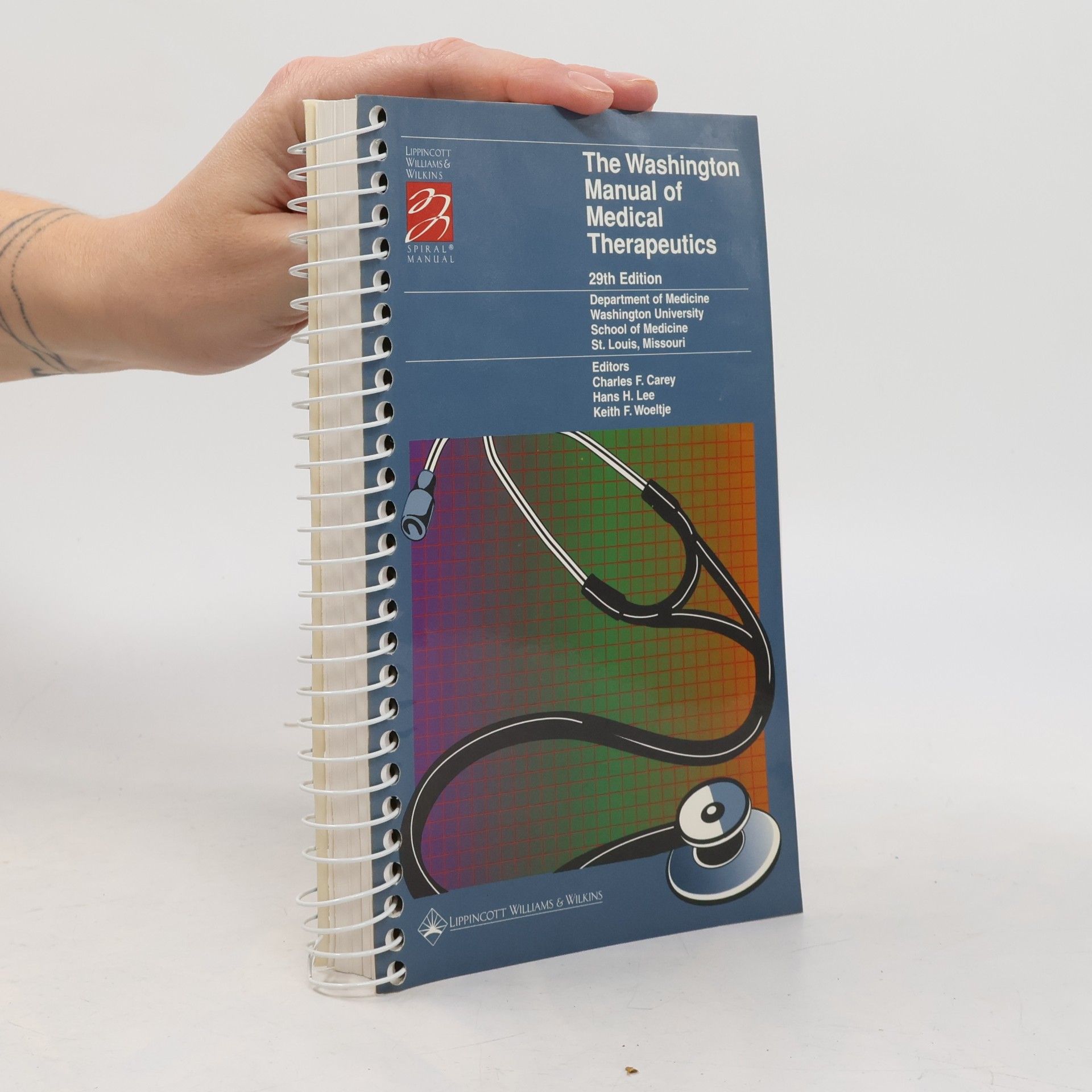 Spiral Manual Series - 29: The Washington Manual of Medical Therapeutics