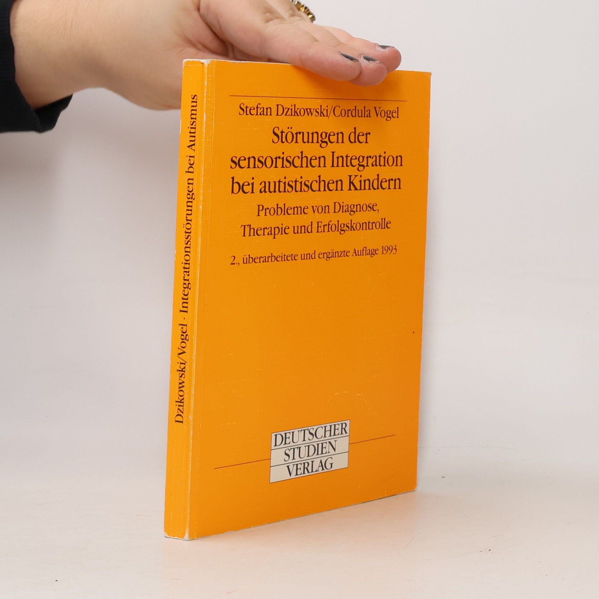 Störungen der sensorischen Integration bei autistischen Kindern - 2., überarbeitete und ergänzte Auflage 1993
