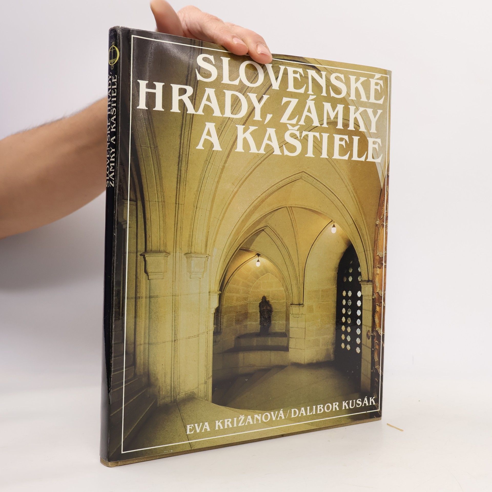 Eva Križanová Slovenské hrady, zámky a kaštiele