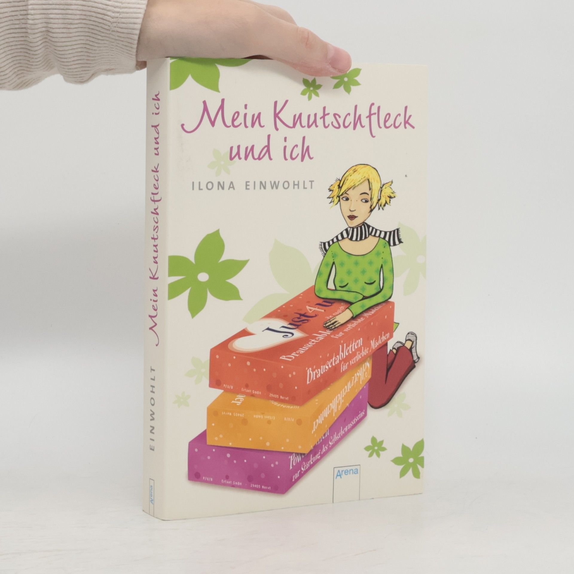 Ilona Einwohlt Mein Knutschfleck und ich