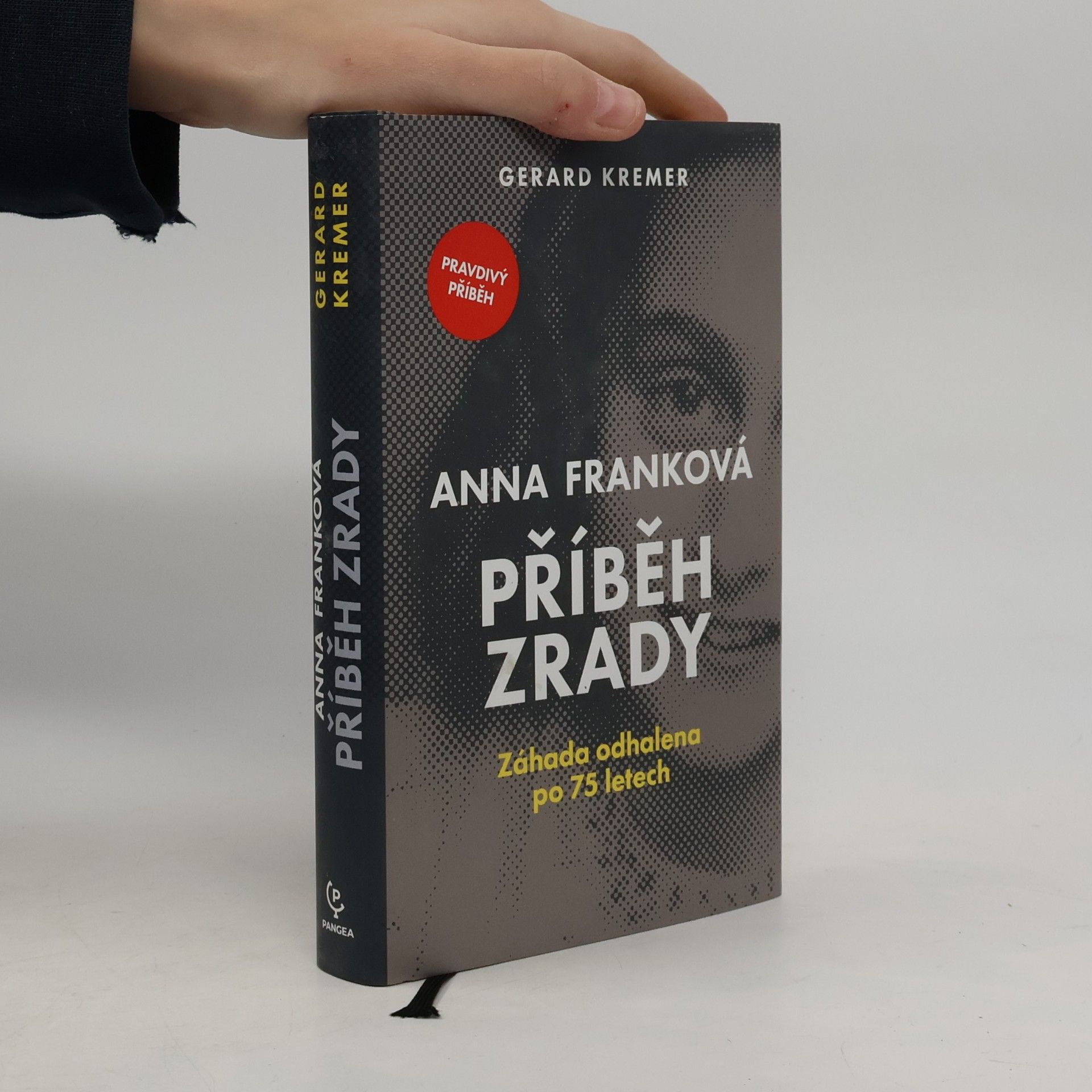Gerard Kremer Anna Franková: příběh zrady