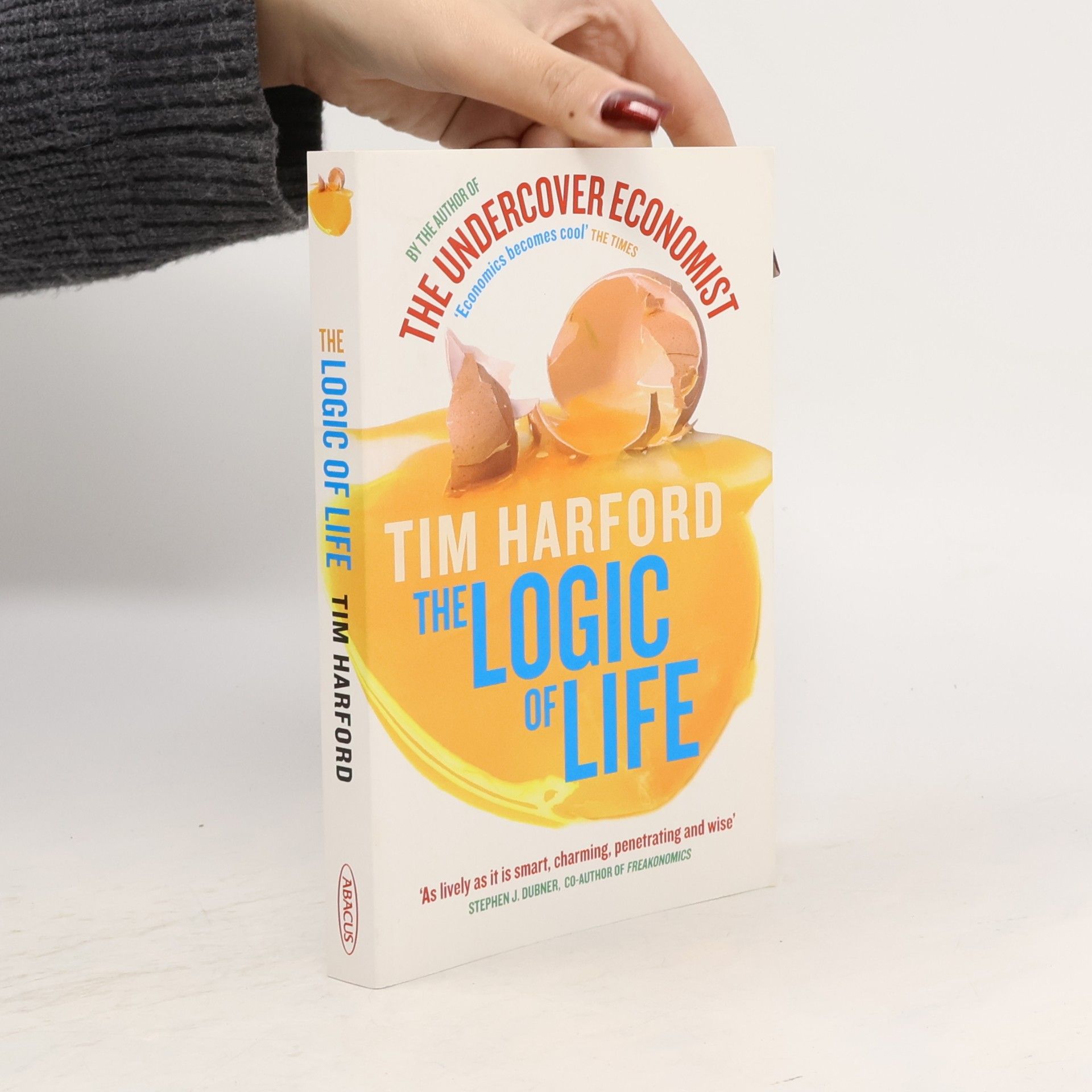 Tim Harford The logic of life