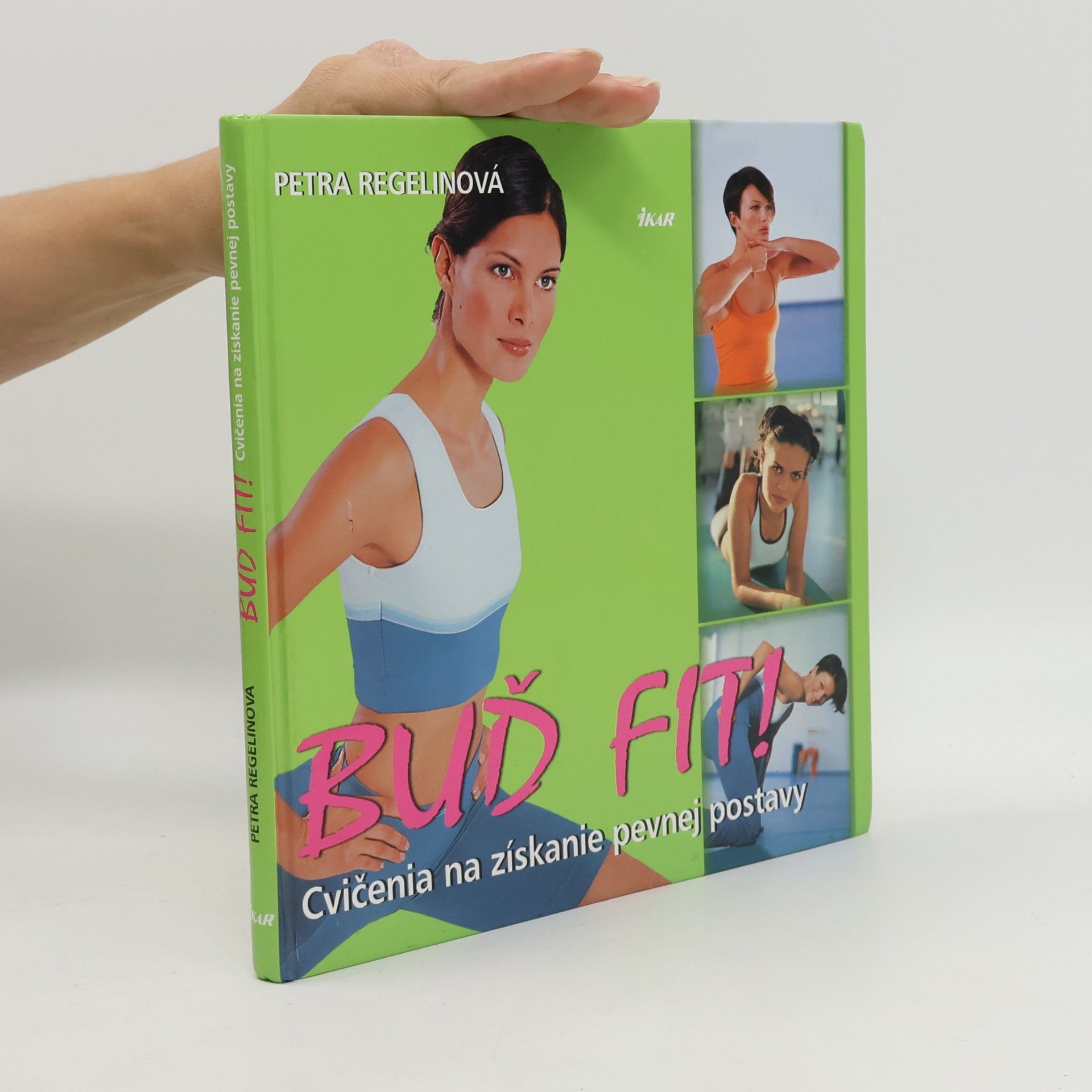 Buď fit! (Cvičenia na získanie peknej postavy)