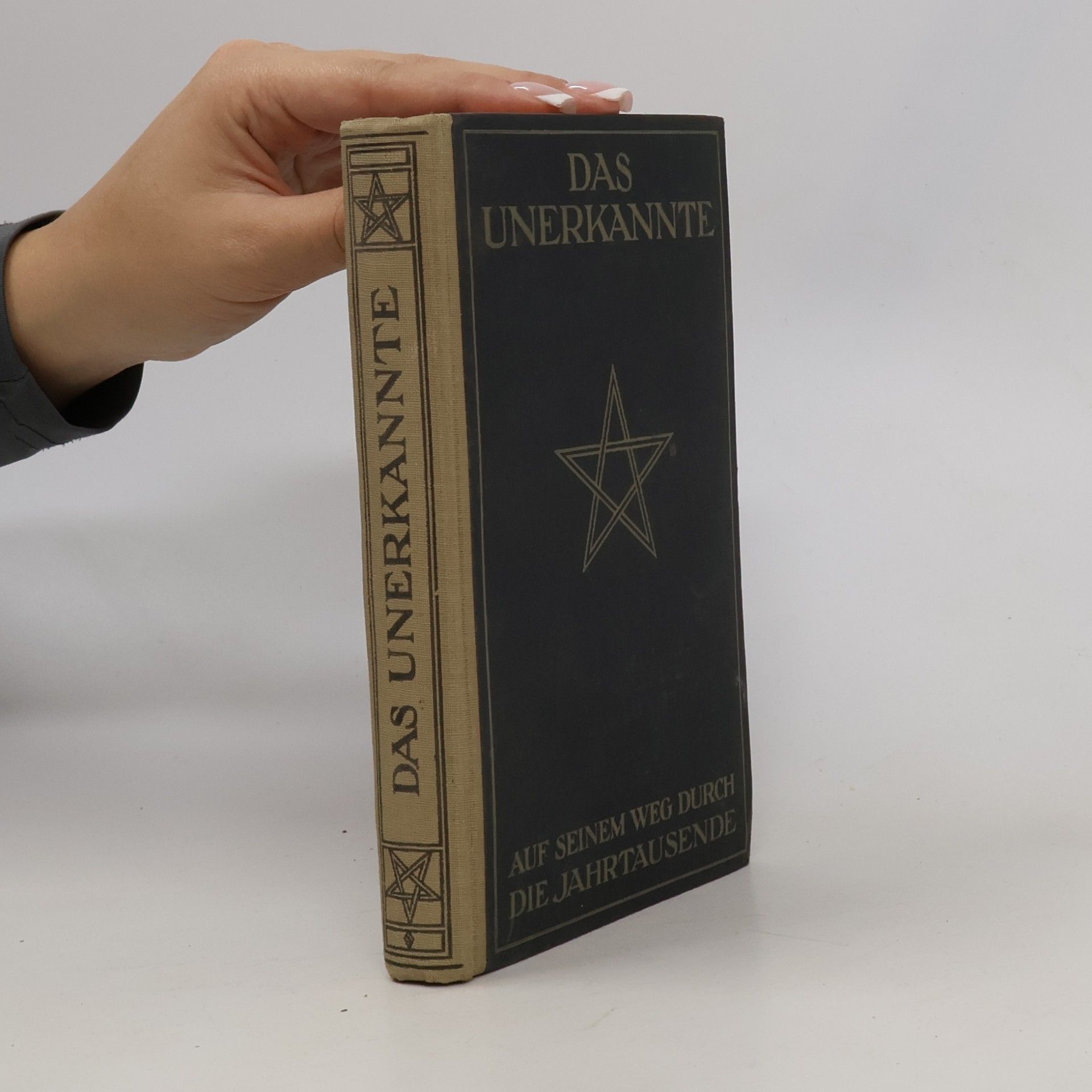 Various authors Das Unerkannte auf seinem Weg durch die Jahrtausende