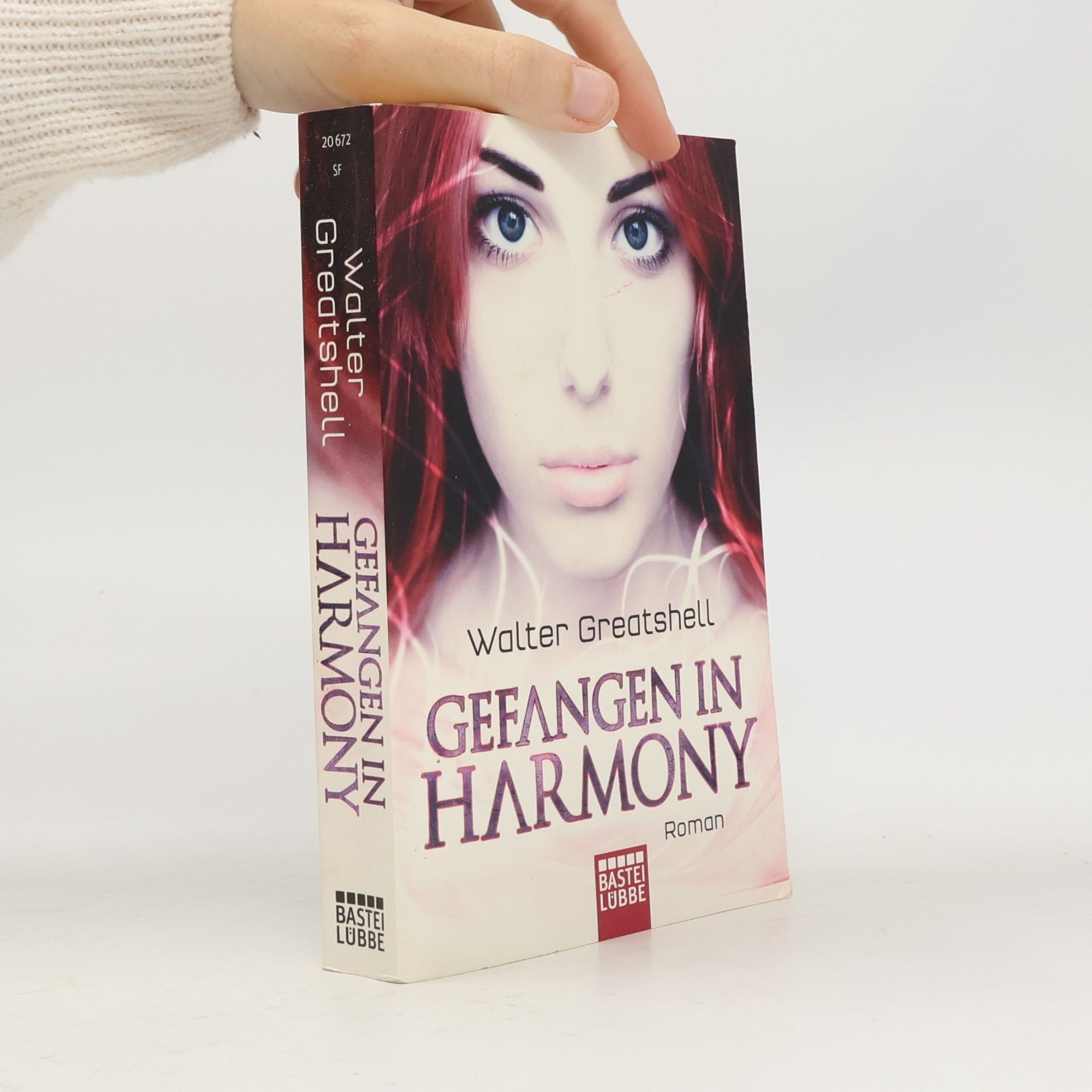 Walter Greatshell Gefangen in Harmony. Roman