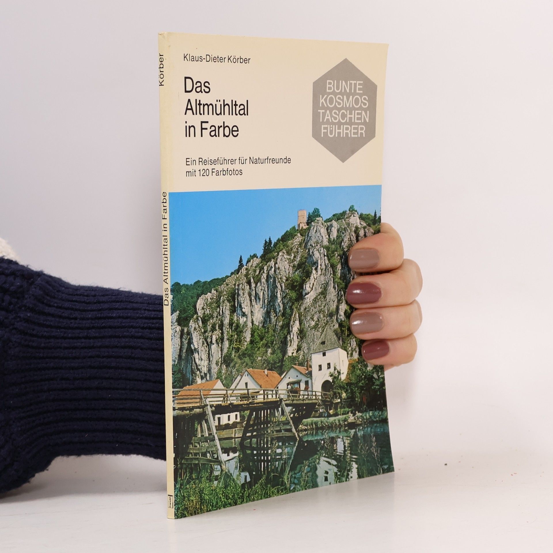 Bunte Kosmos-Taschenführer: Das Altmühltal in Farbe