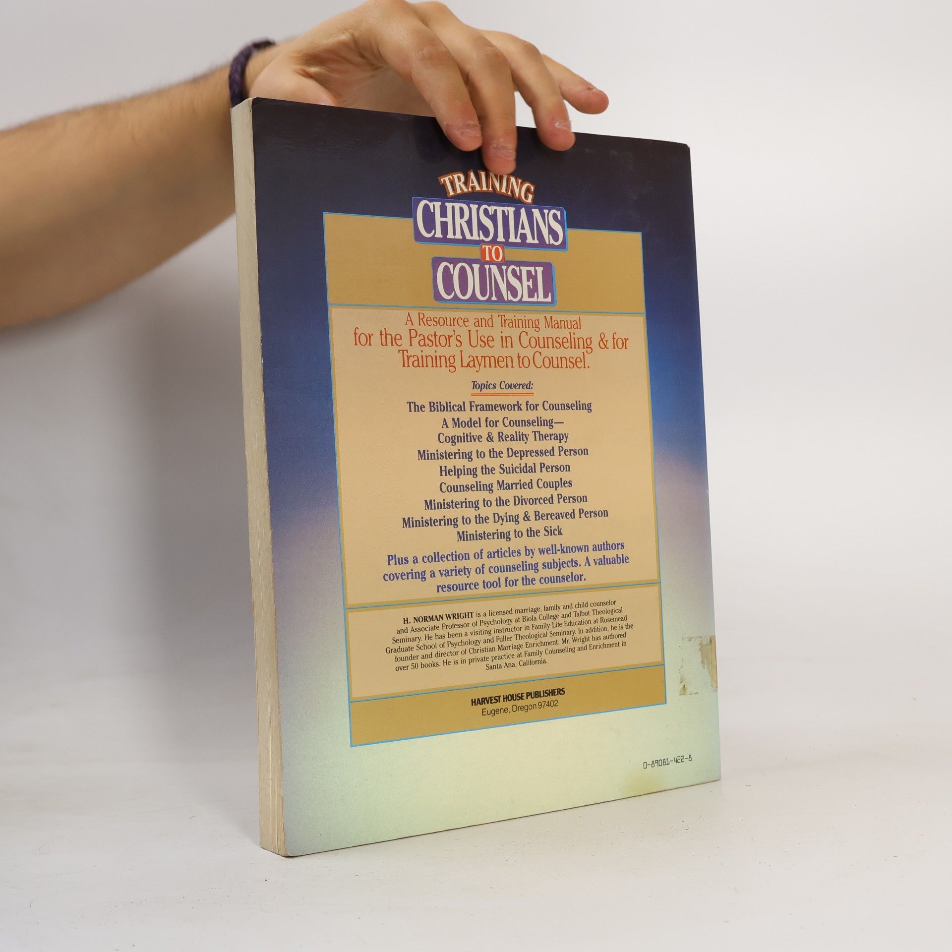 H. Norman Wright Training Christians to Counsel