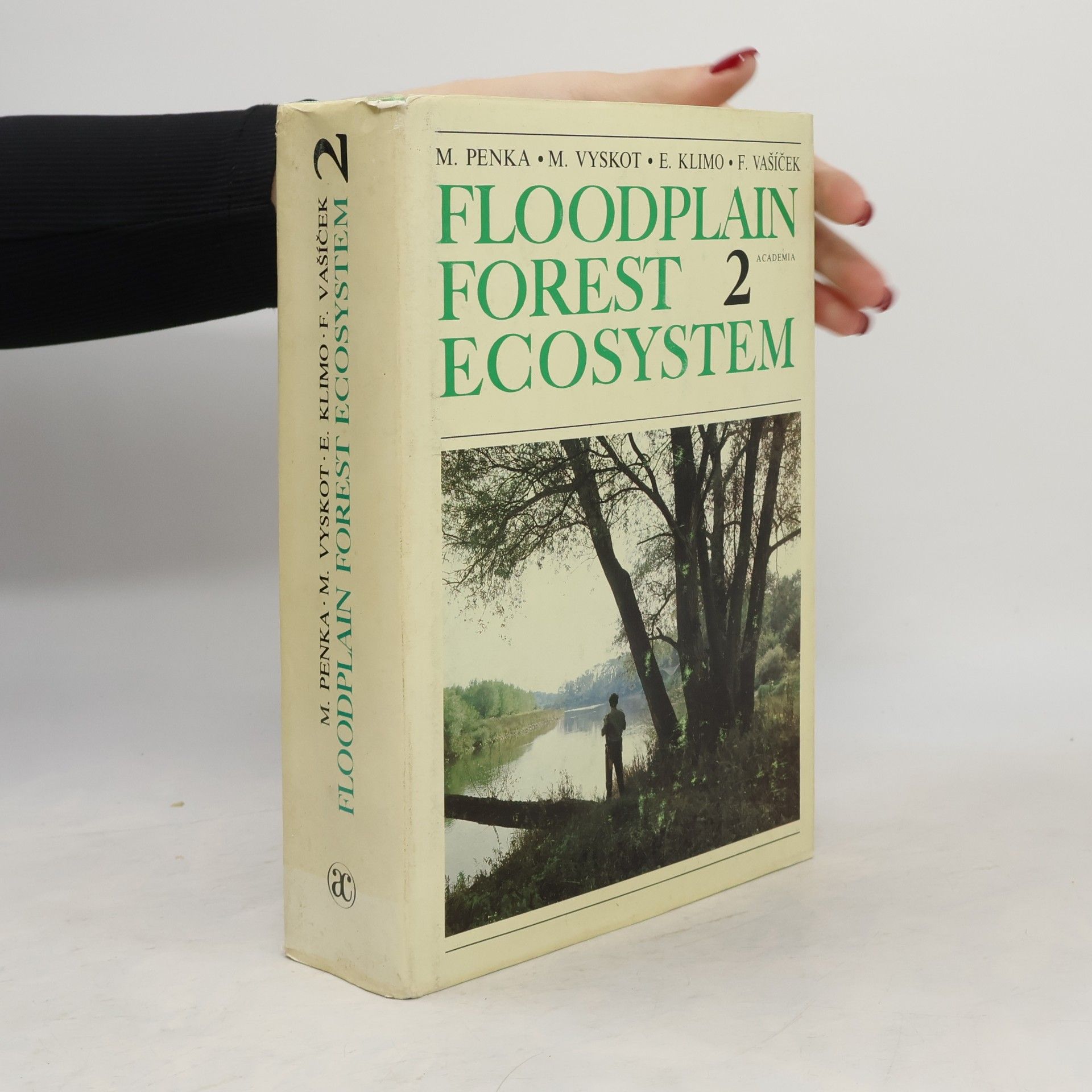 Floodplain Forest Ecosystem - 2: After Water Management Measures